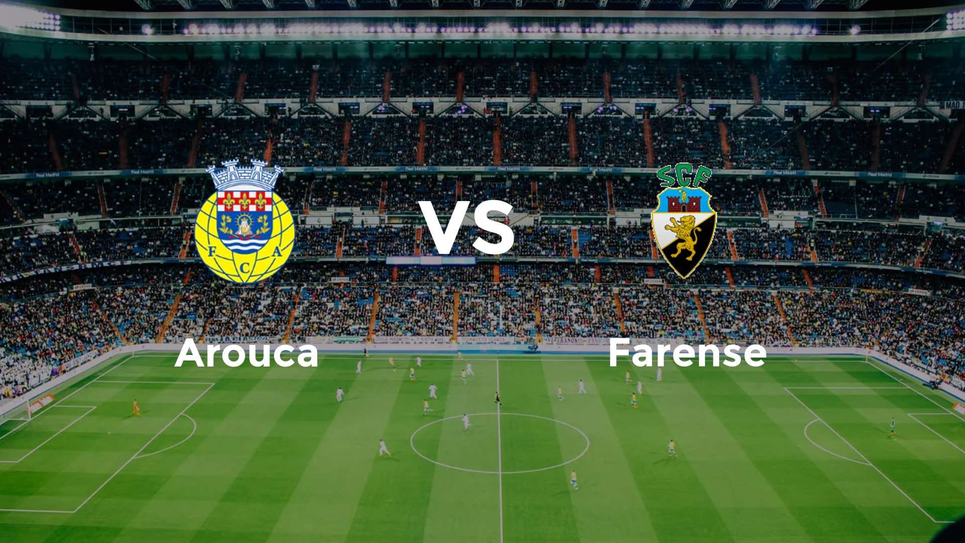 Arouca vs Farense