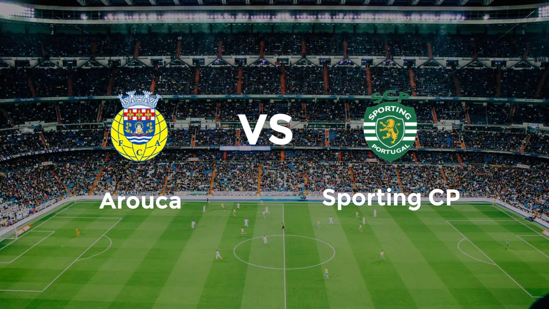 Arouca vs Sporting CP