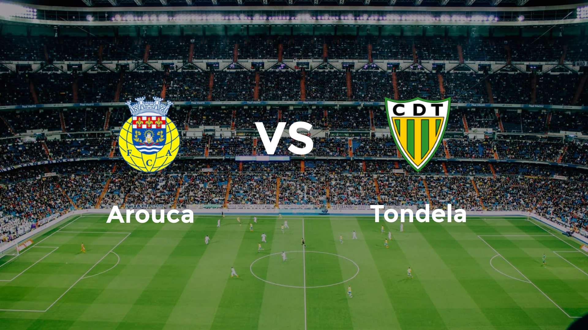 Arouca vs Tondela
