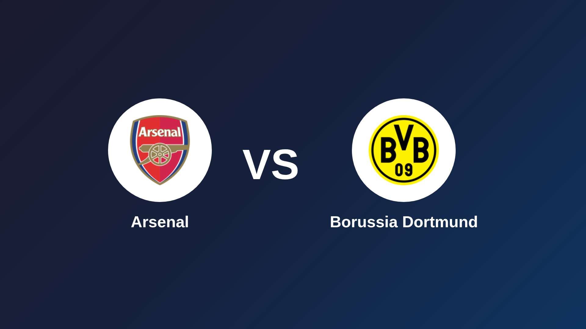 Arsenal vs Borussia Dortmund
