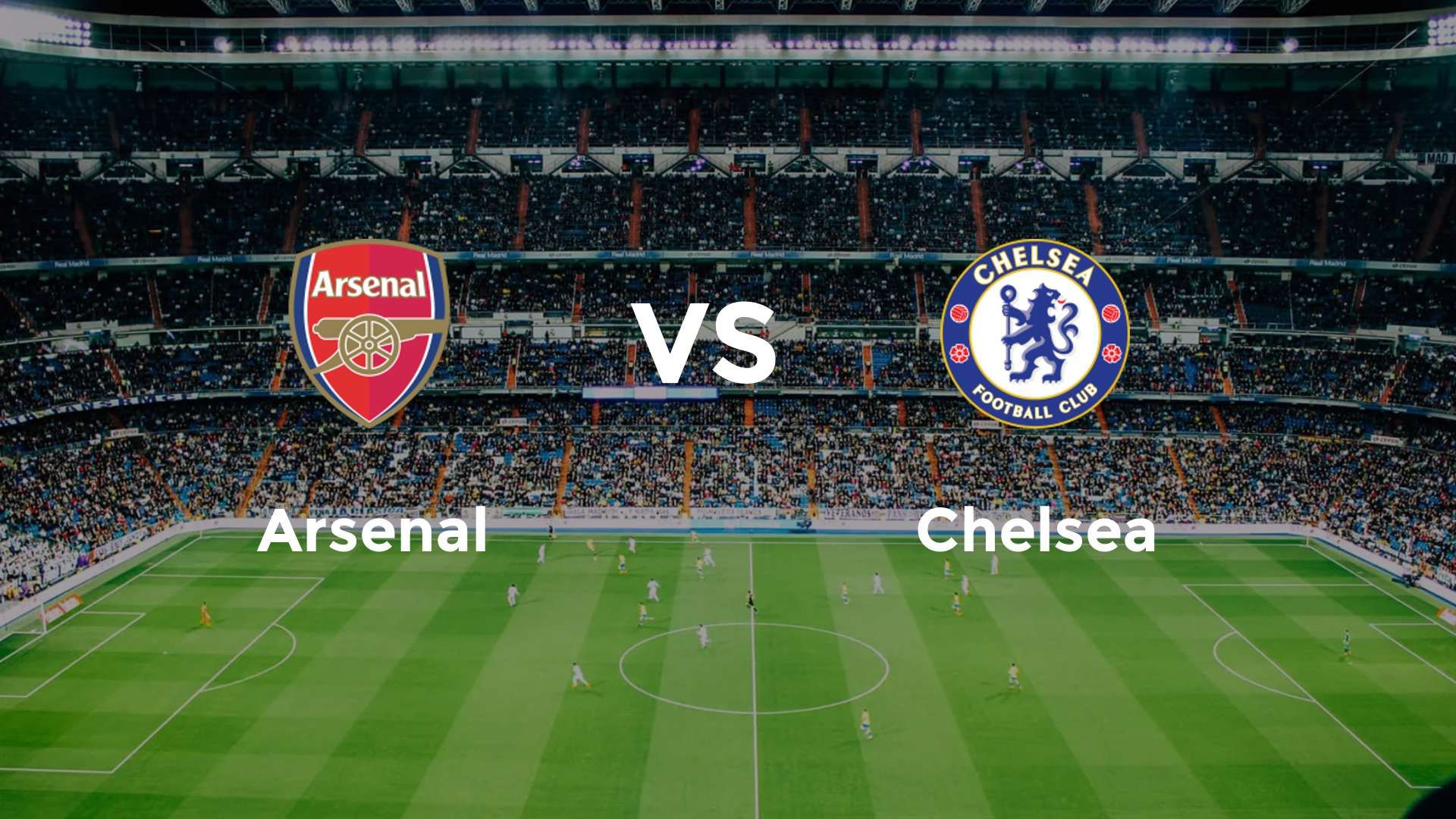 Arsenal vs Chelsea