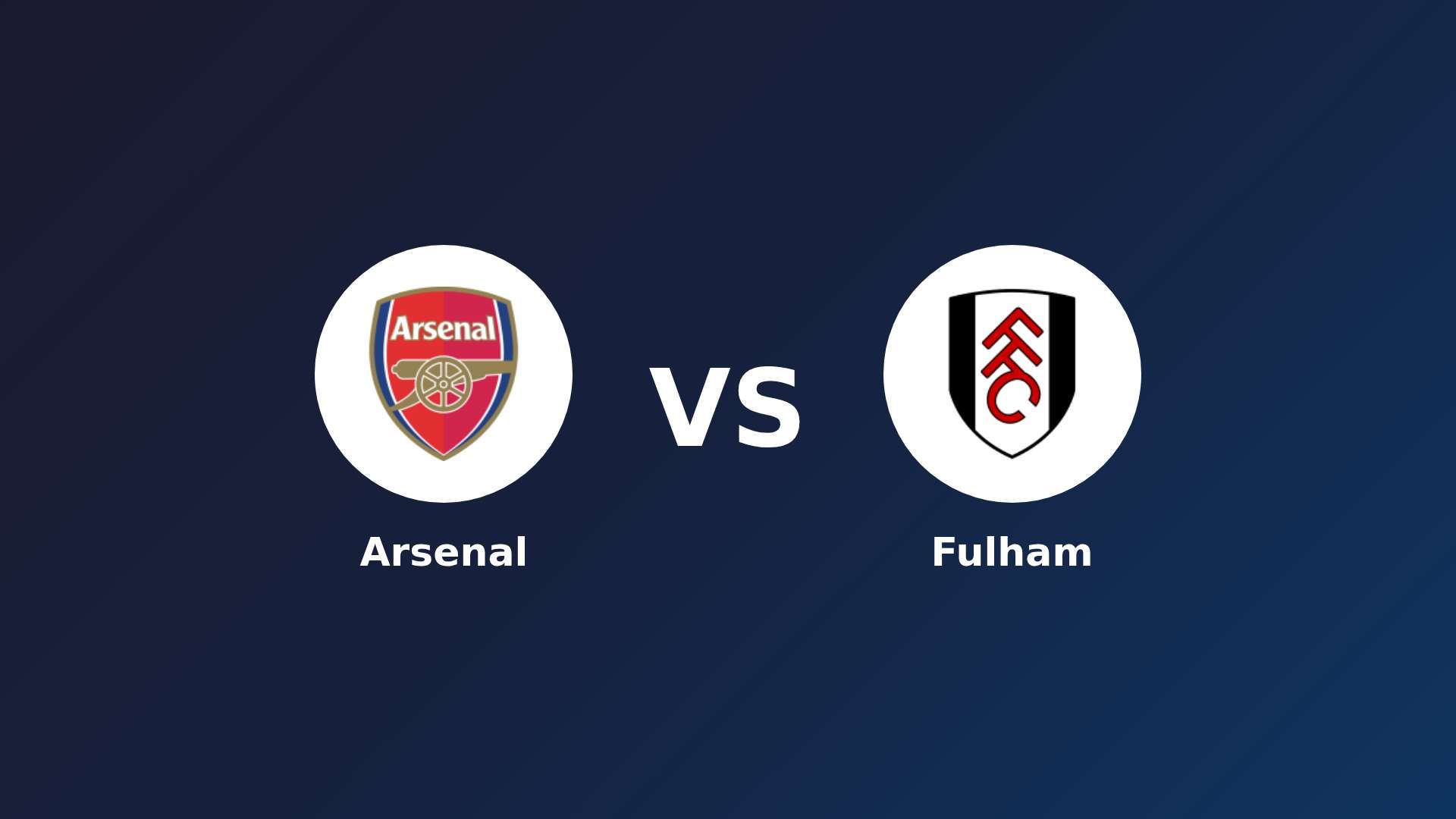 Arsenal vs Fulham