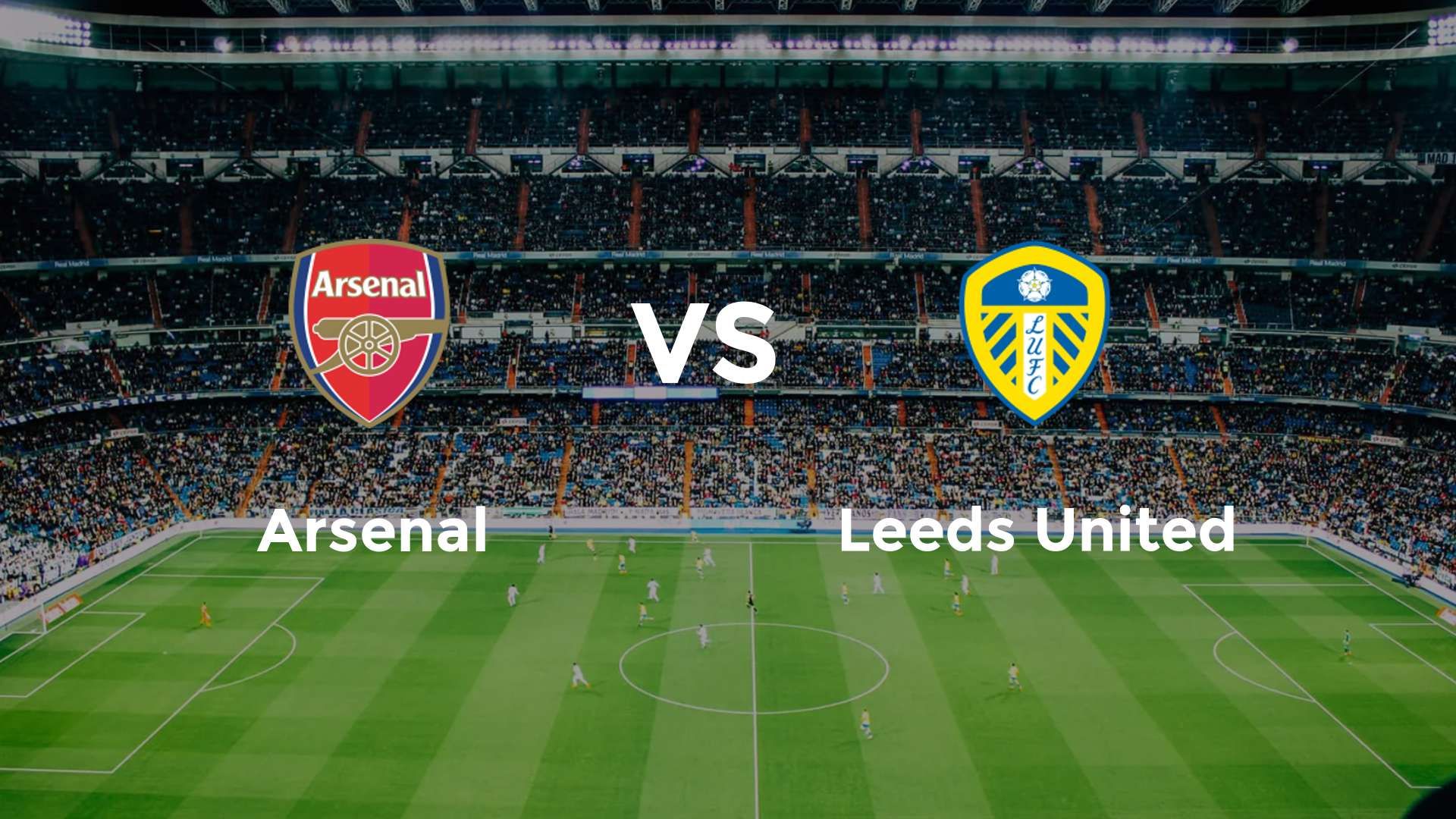 Arsenal vs Leeds United