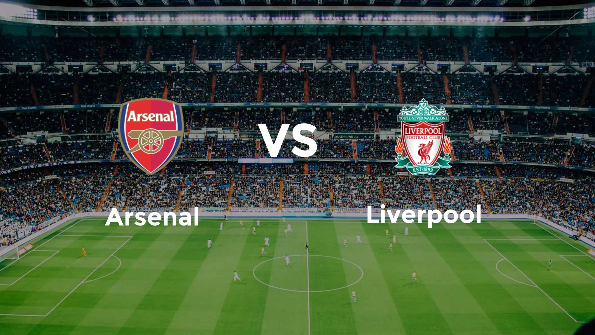 Arsenal vs Liverpool