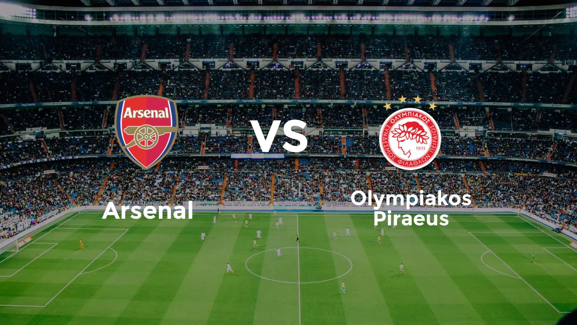 Arsenal vs Olympiacos F.C.