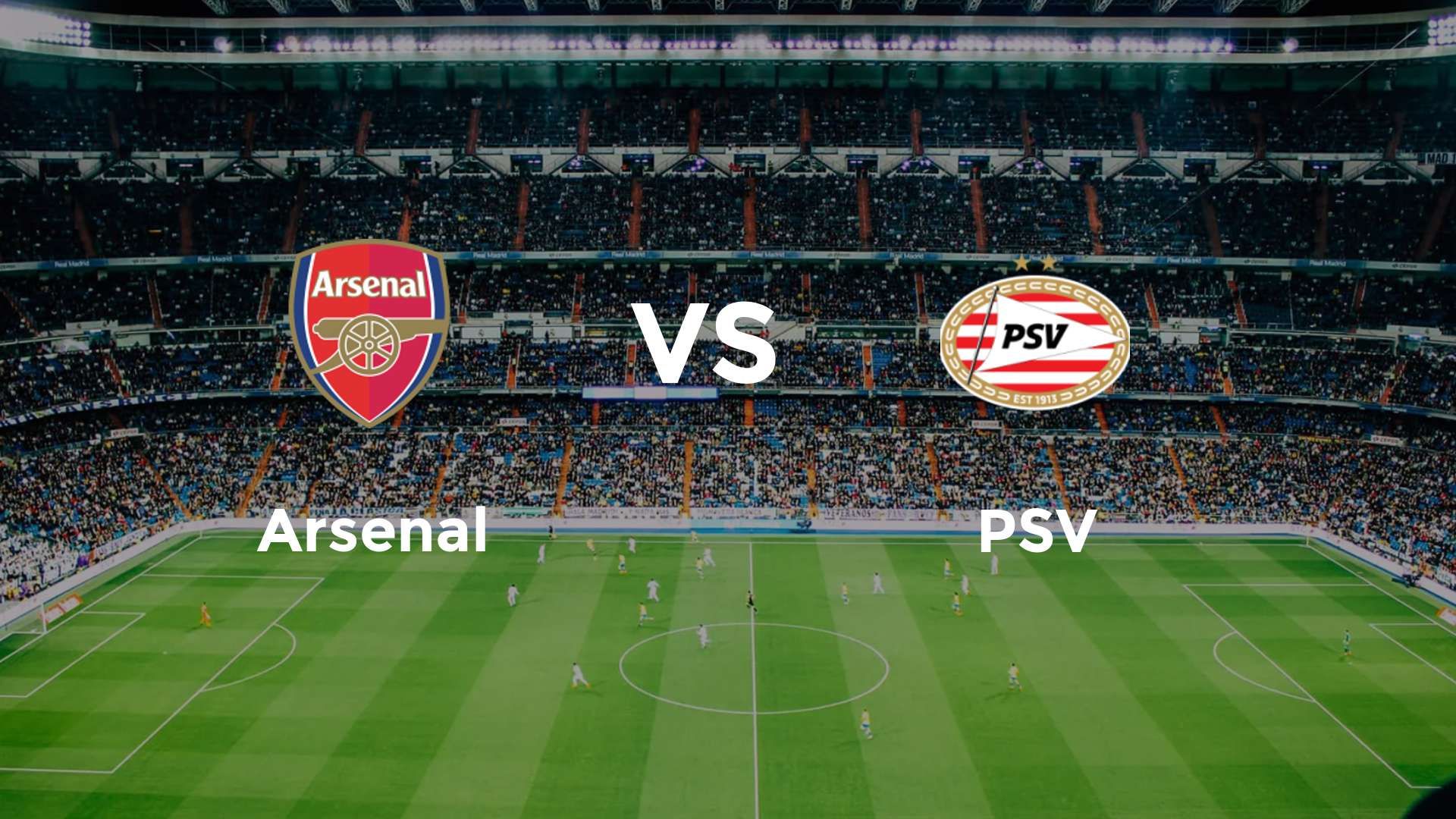 Arsenal vs PSV