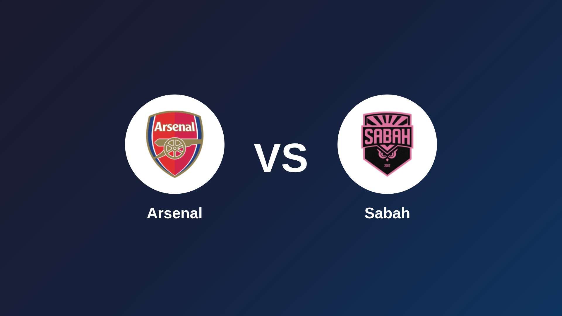 Arsenal vs Sabah
