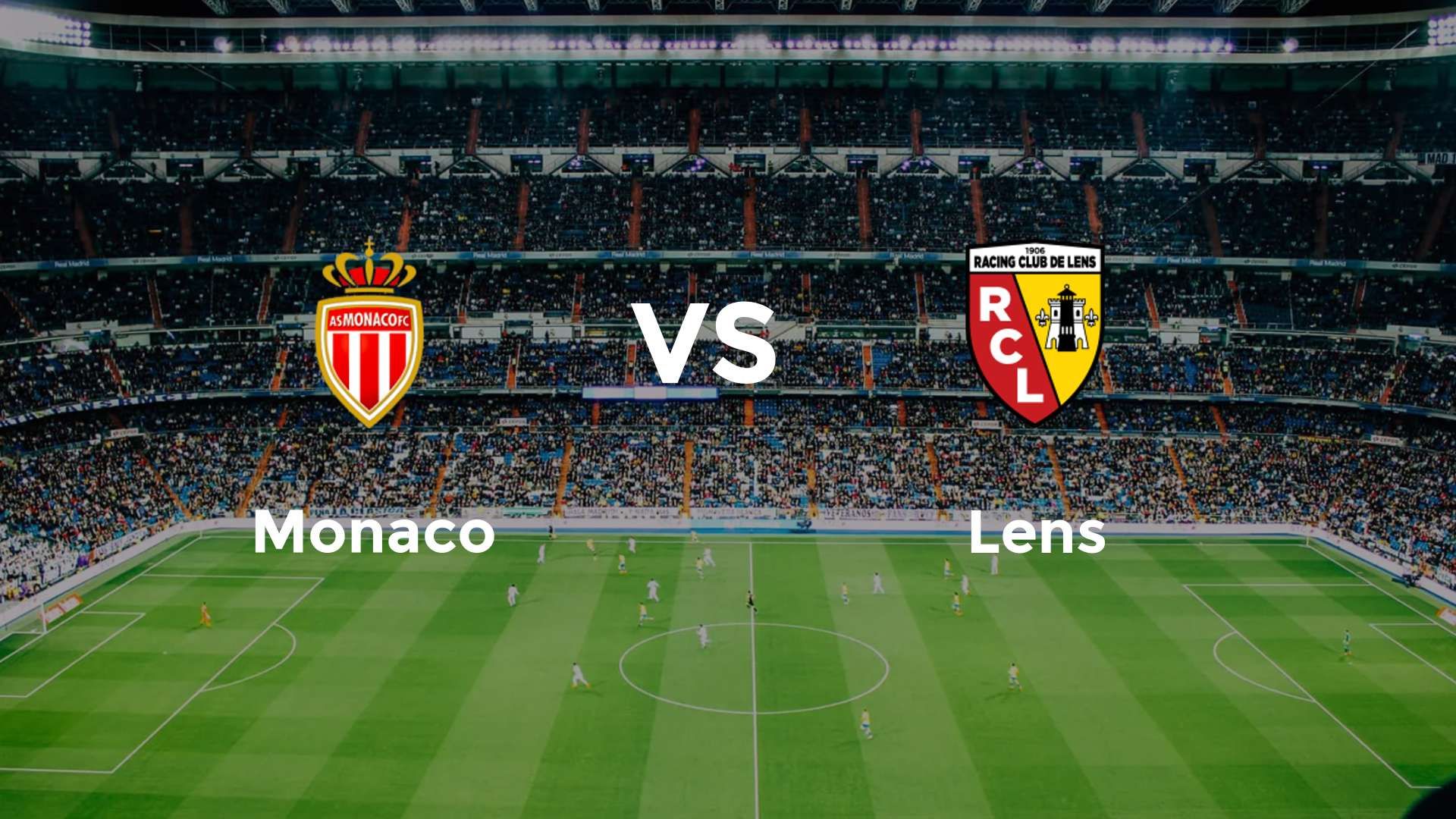 Monaco vs Lens