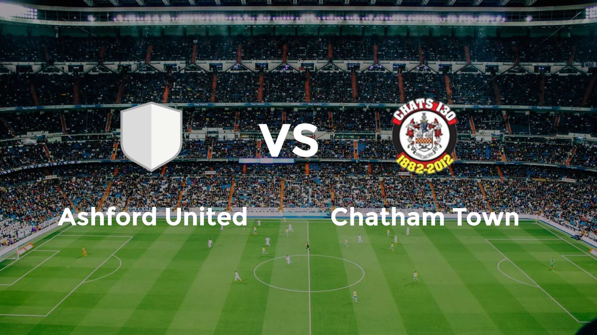 Ashford United vs Chatham Town