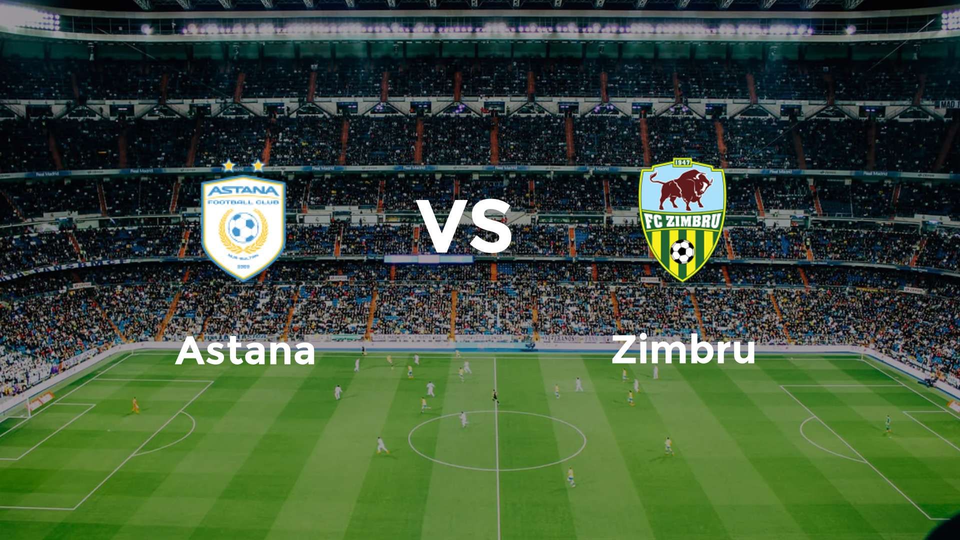 Astana vs Zimbru