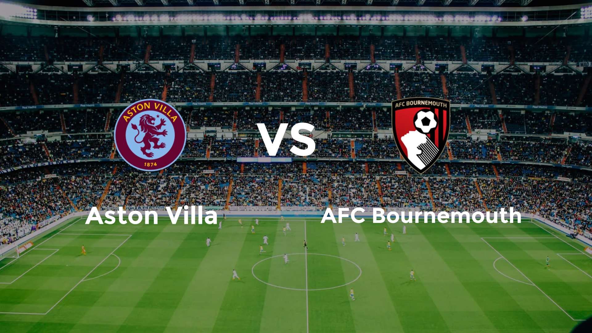 Aston Villa vs AFC Bournemouth