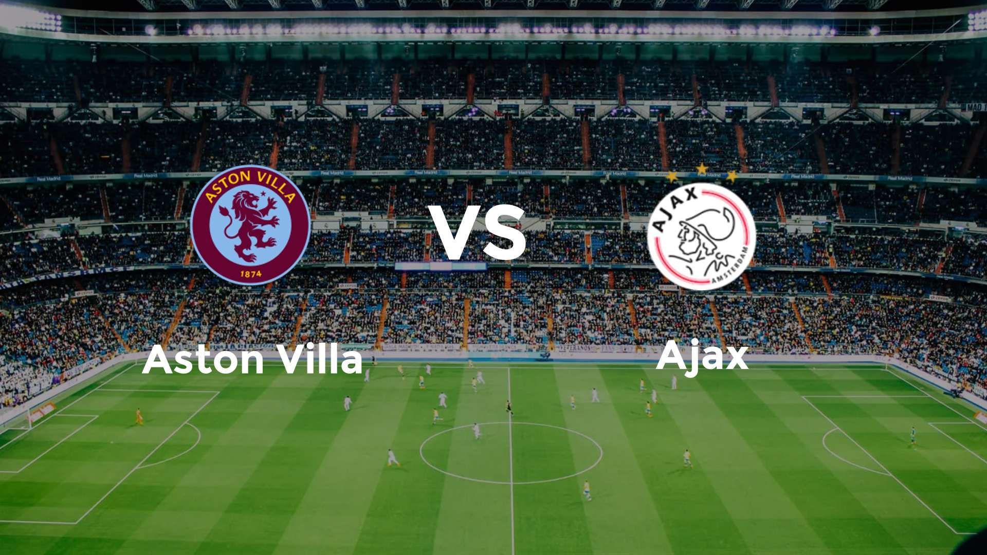 Aston Villa vs Ajax