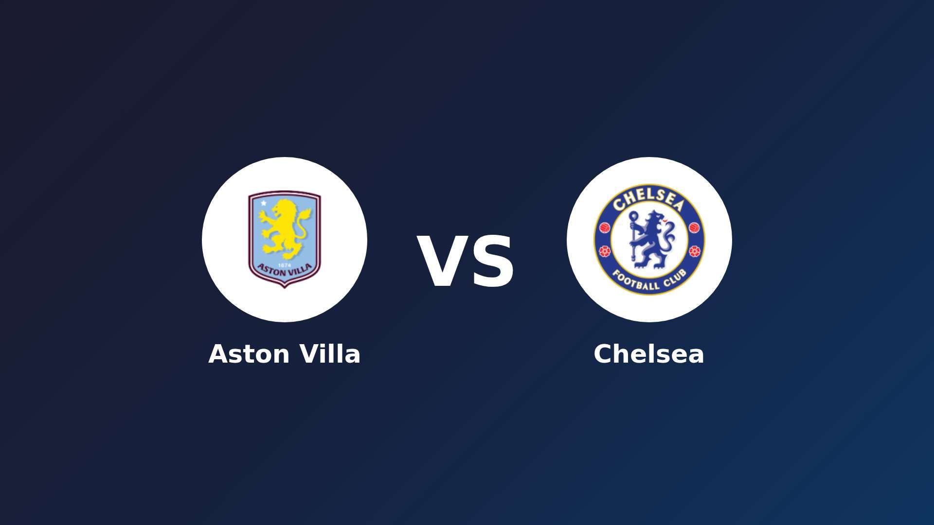 Aston Villa vs Chelsea
