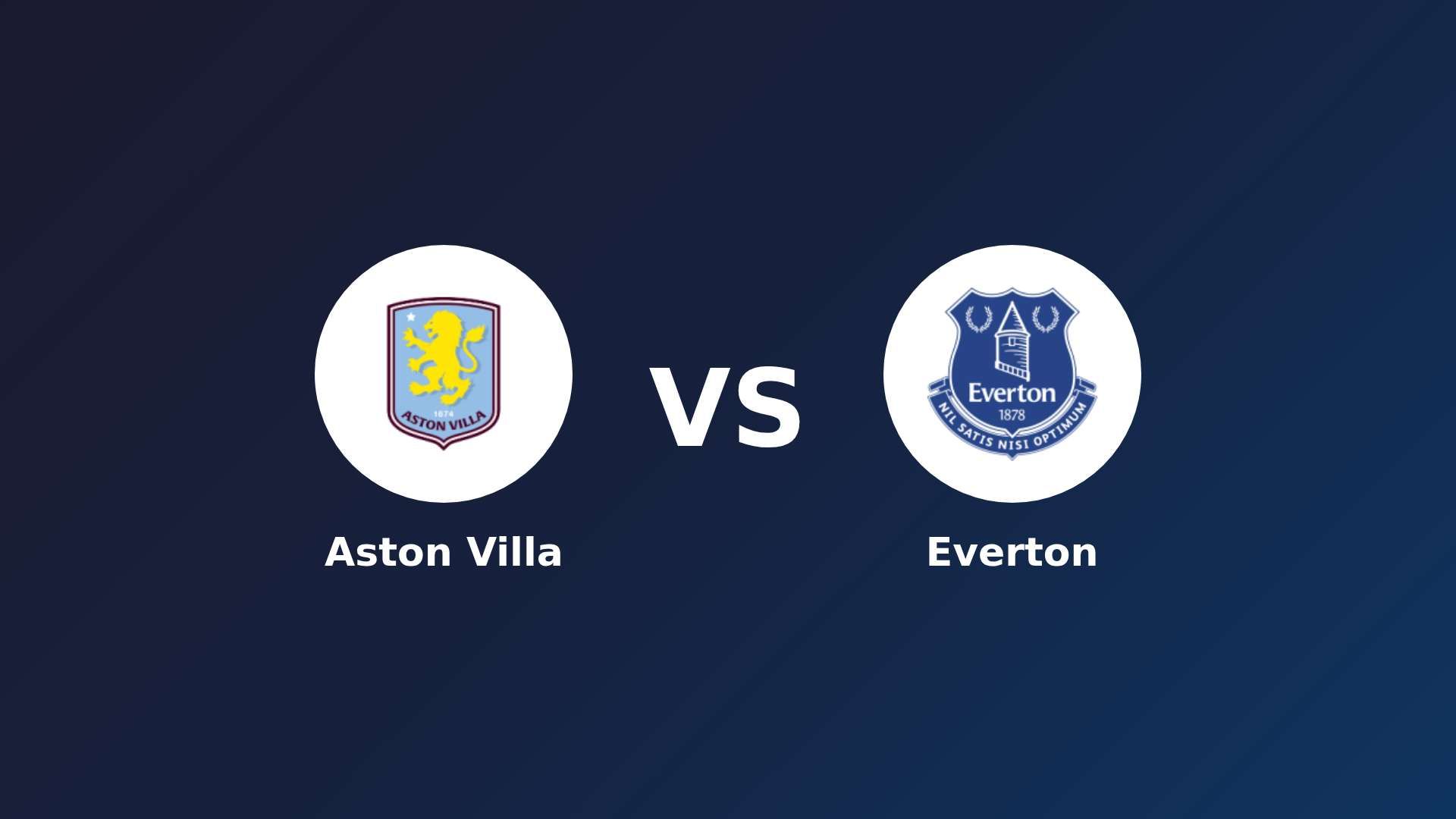 Aston Villa vs Everton