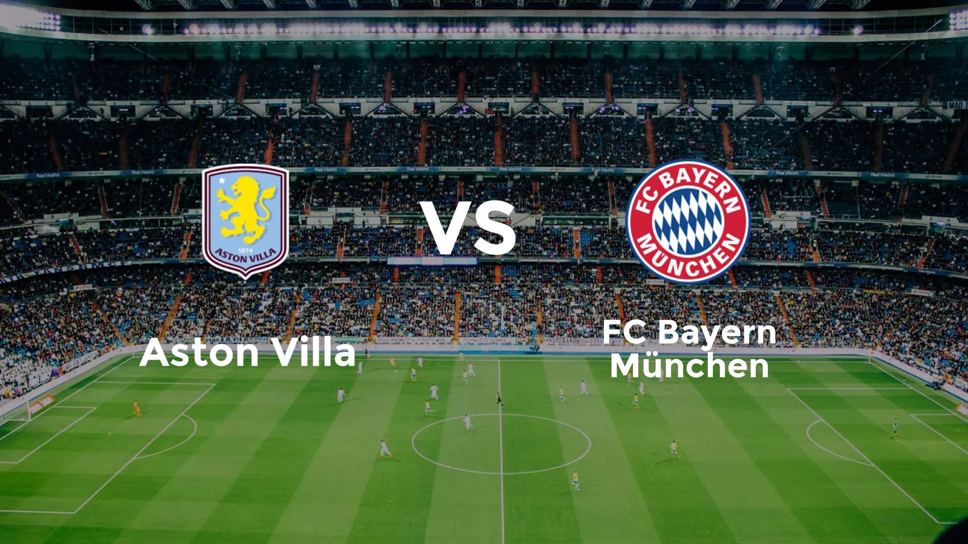 Aston Villa vs FC Bayern München