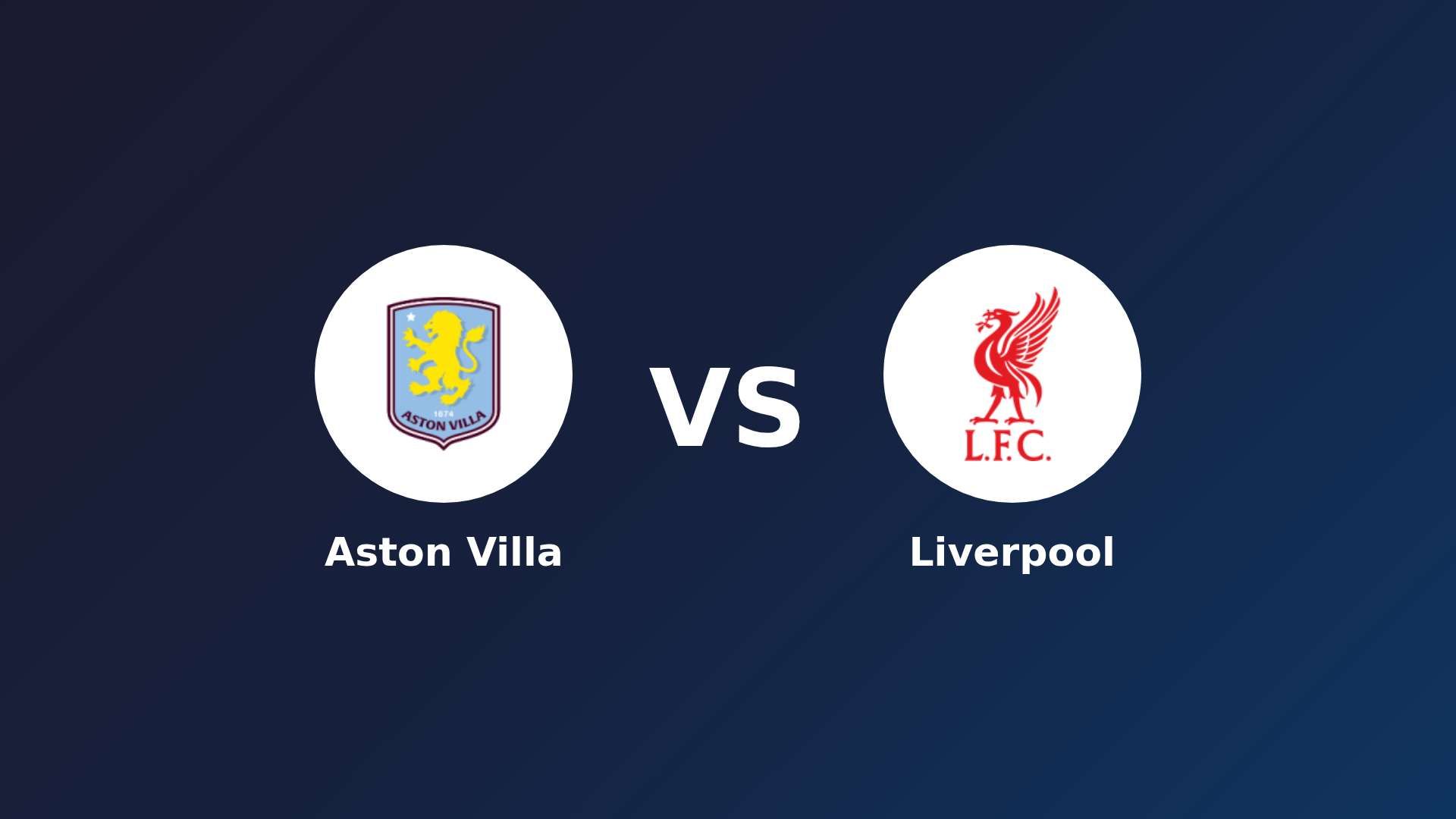 Aston Villa vs Liverpool