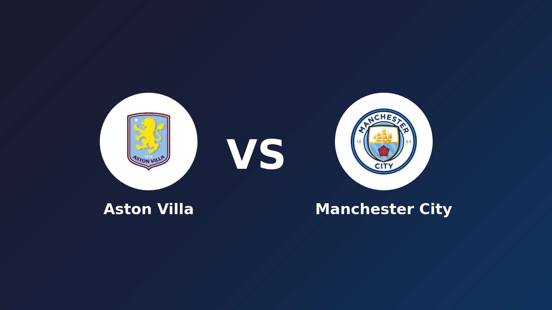 Aston Villa vs Manchester City