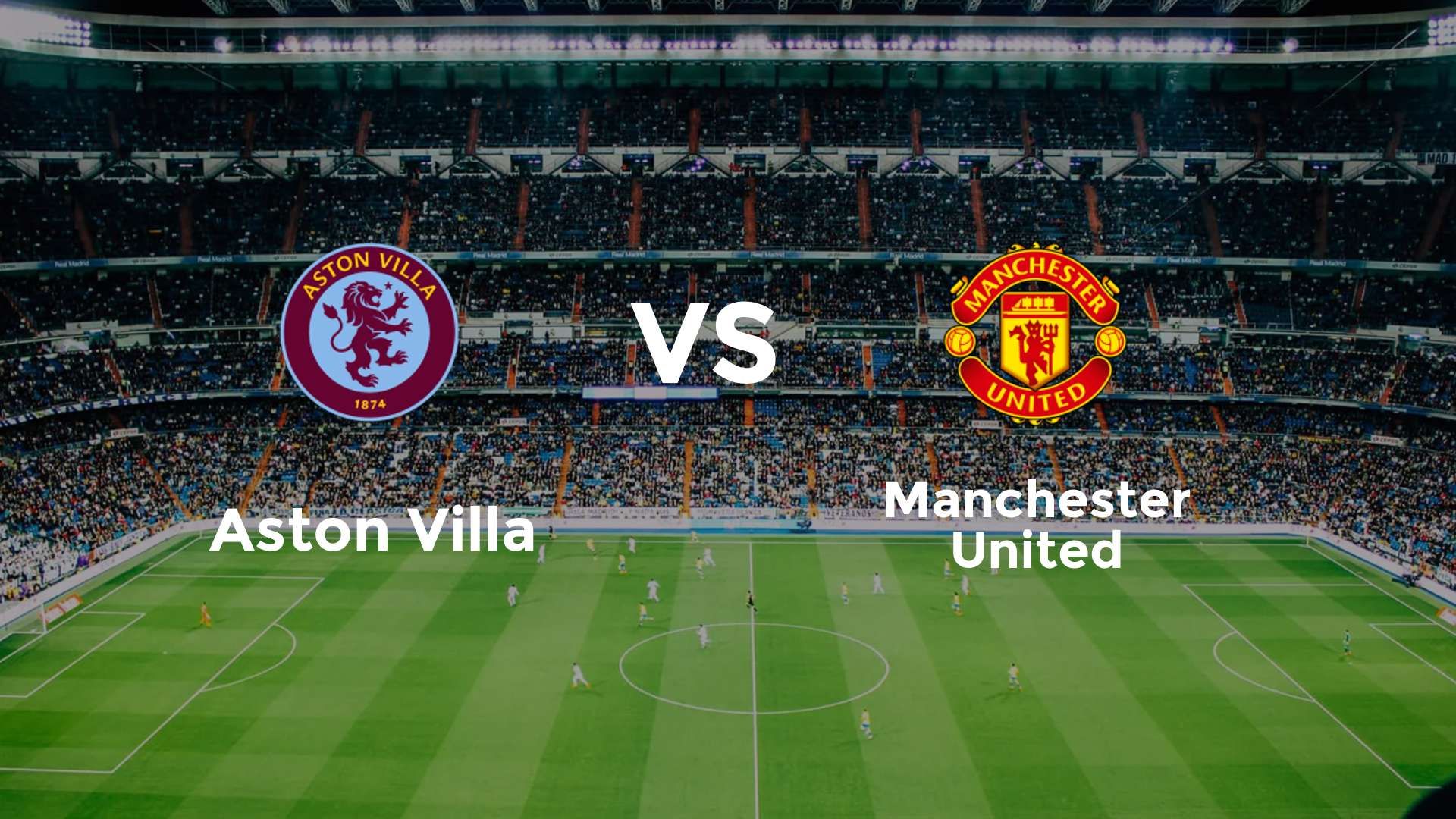 Aston Villa vs Manchester United