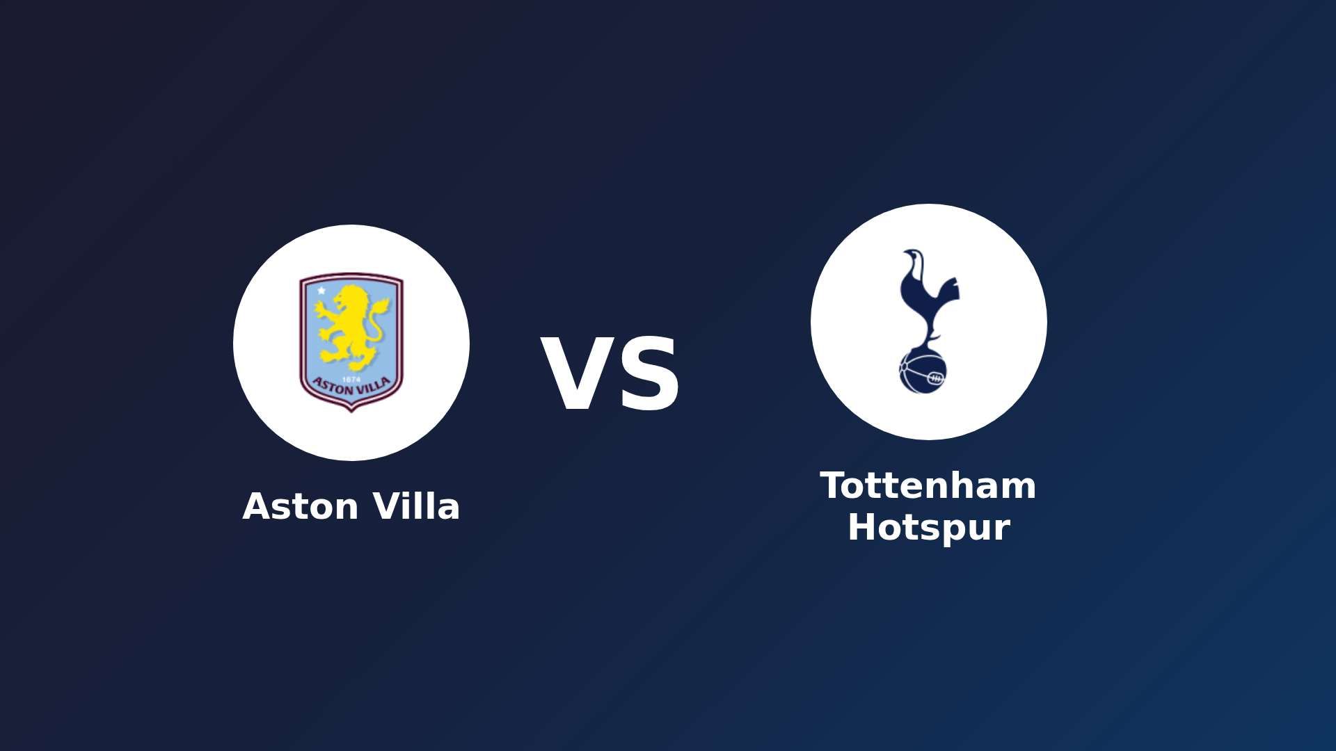 Aston Villa vs Tottenham Hotspur