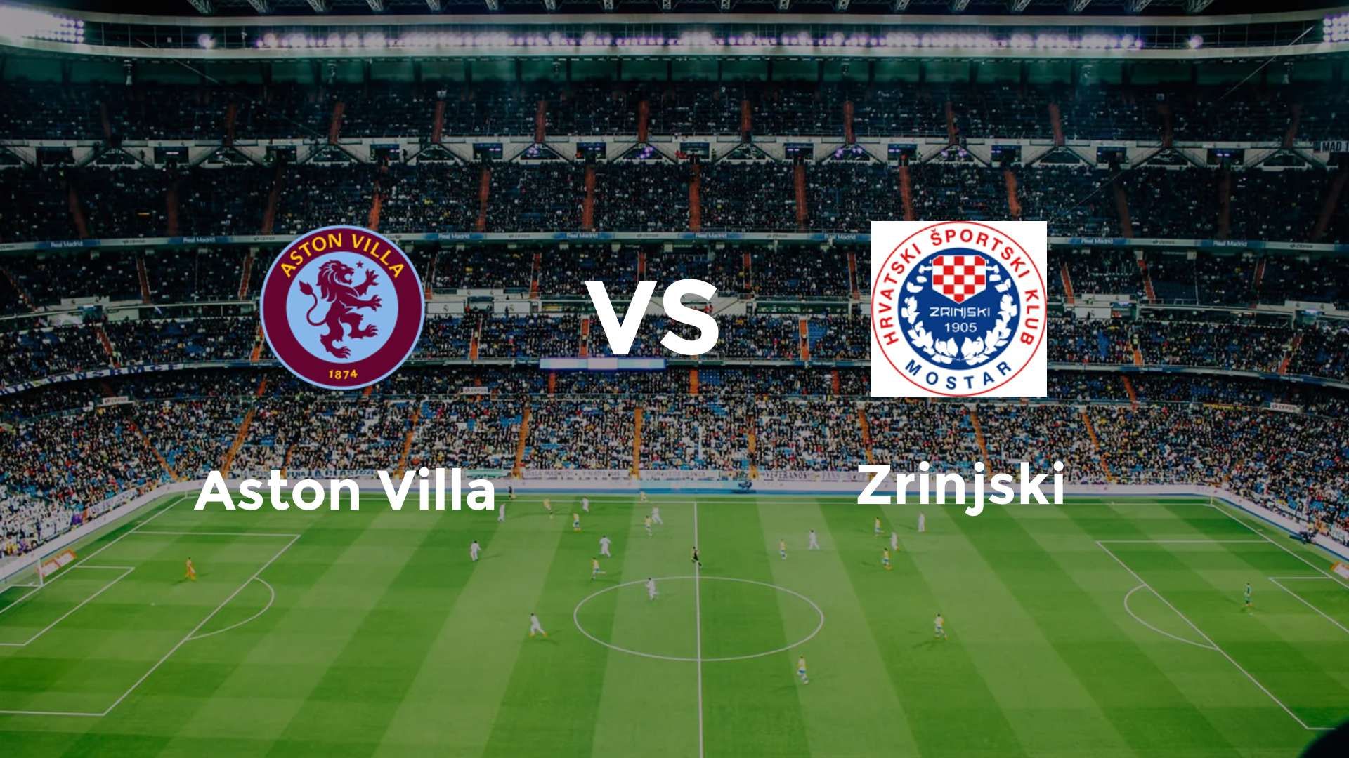 Aston Villa vs Zrinjski