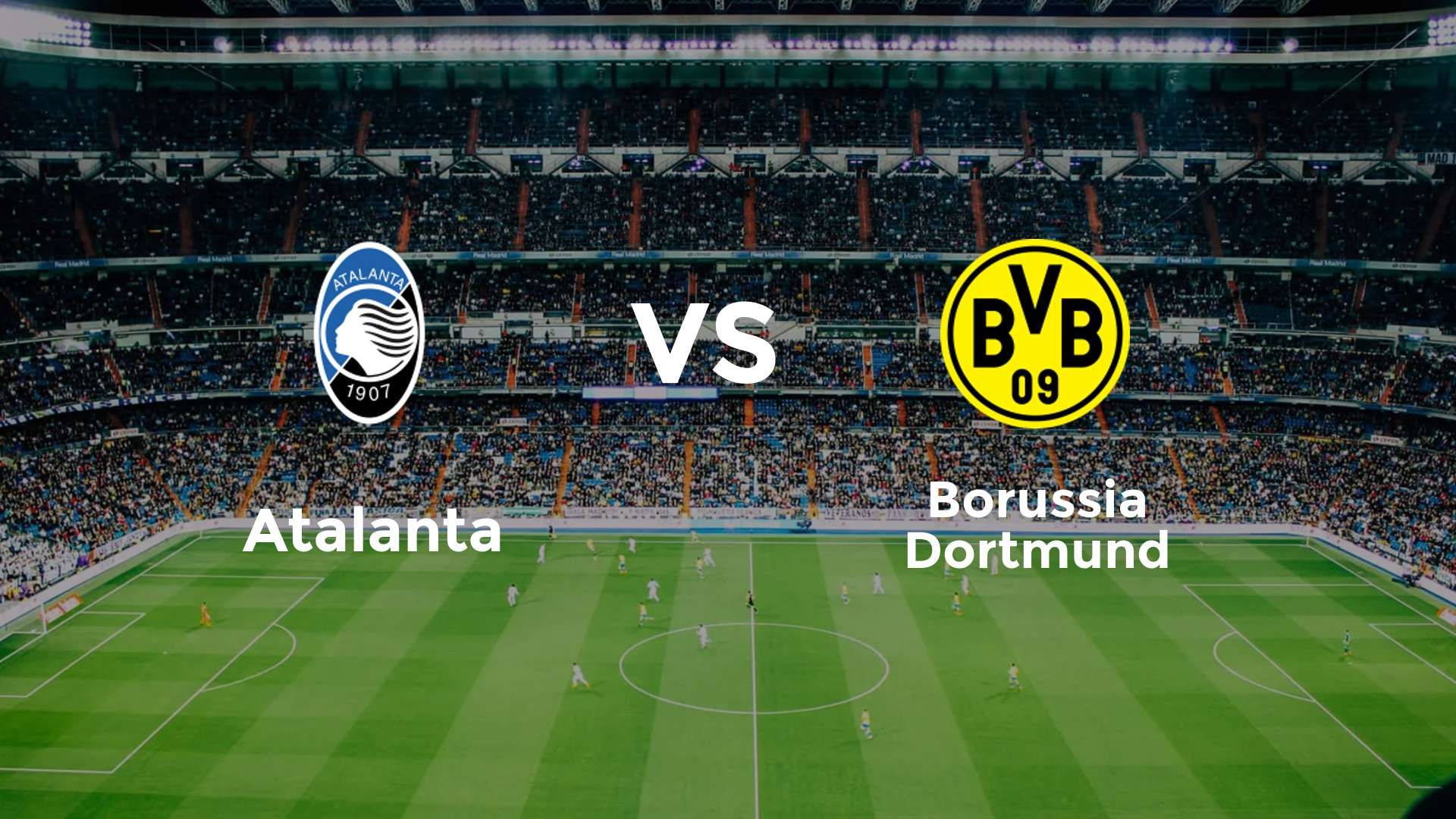 Atalanta vs Borussia Dortmund