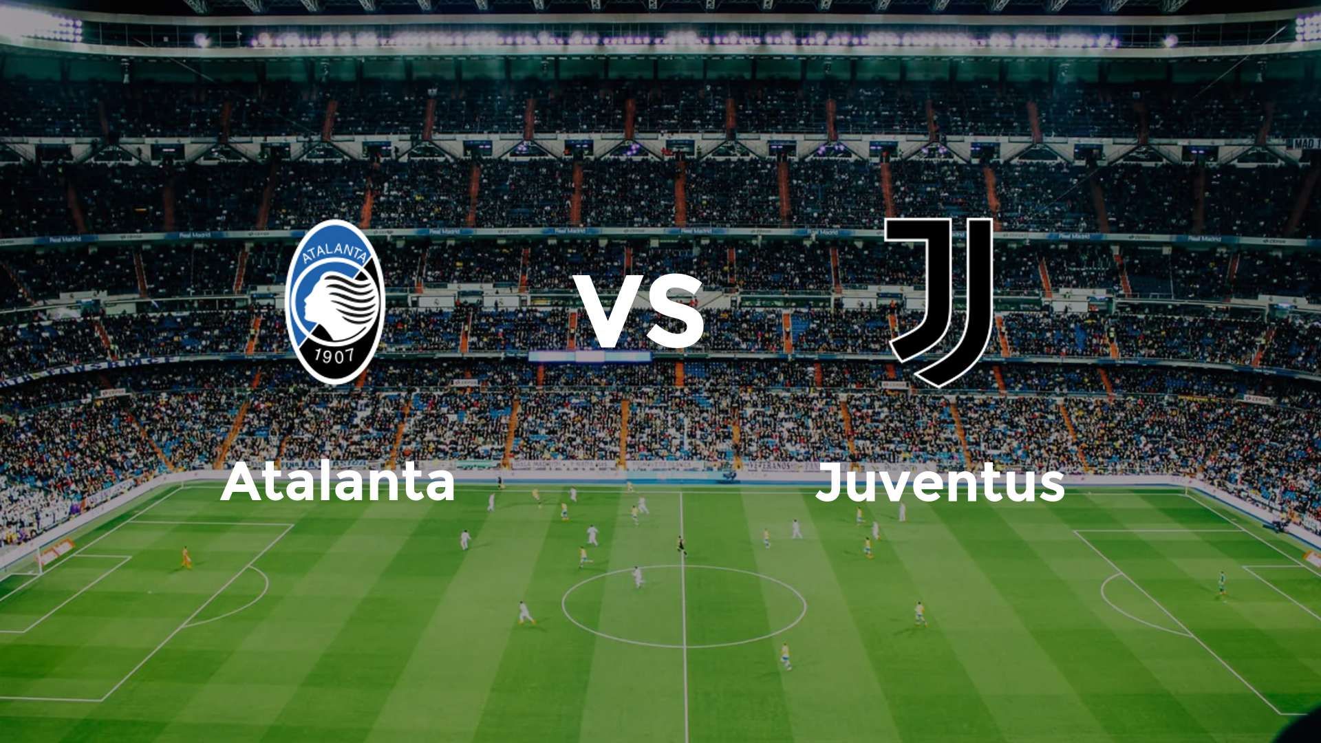 Atalanta vs Juventus