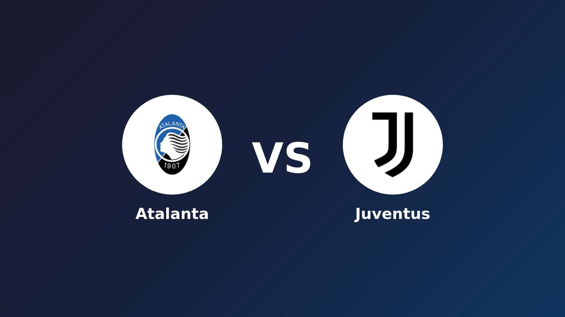 Atalanta vs Juventus