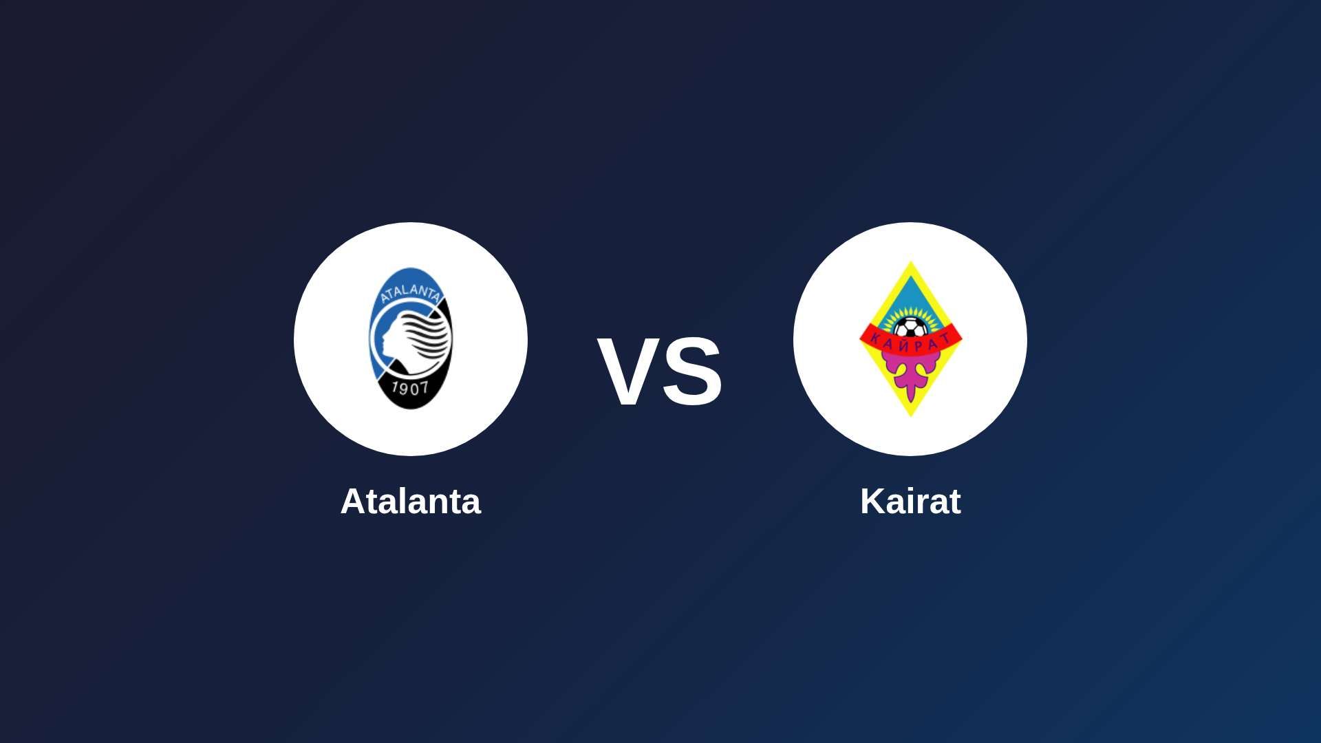 Atalanta vs Kairat
