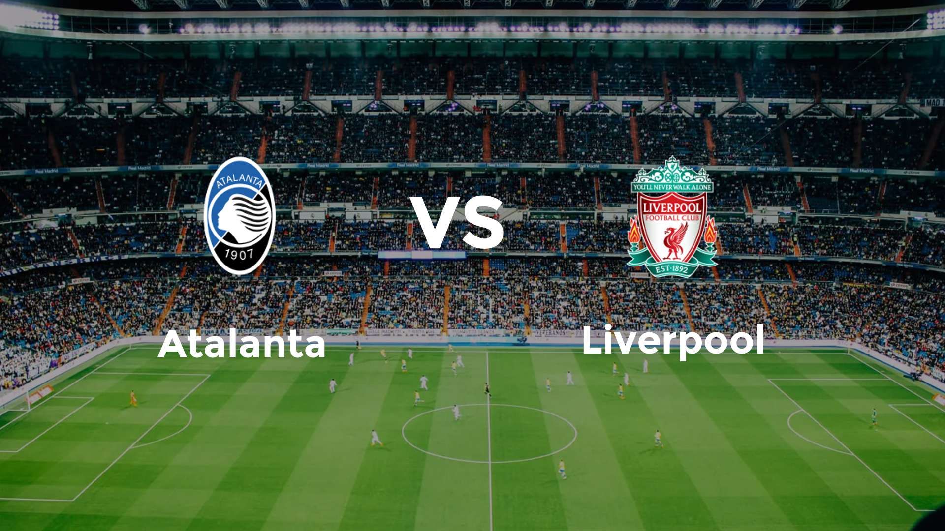 Atalanta vs Liverpool