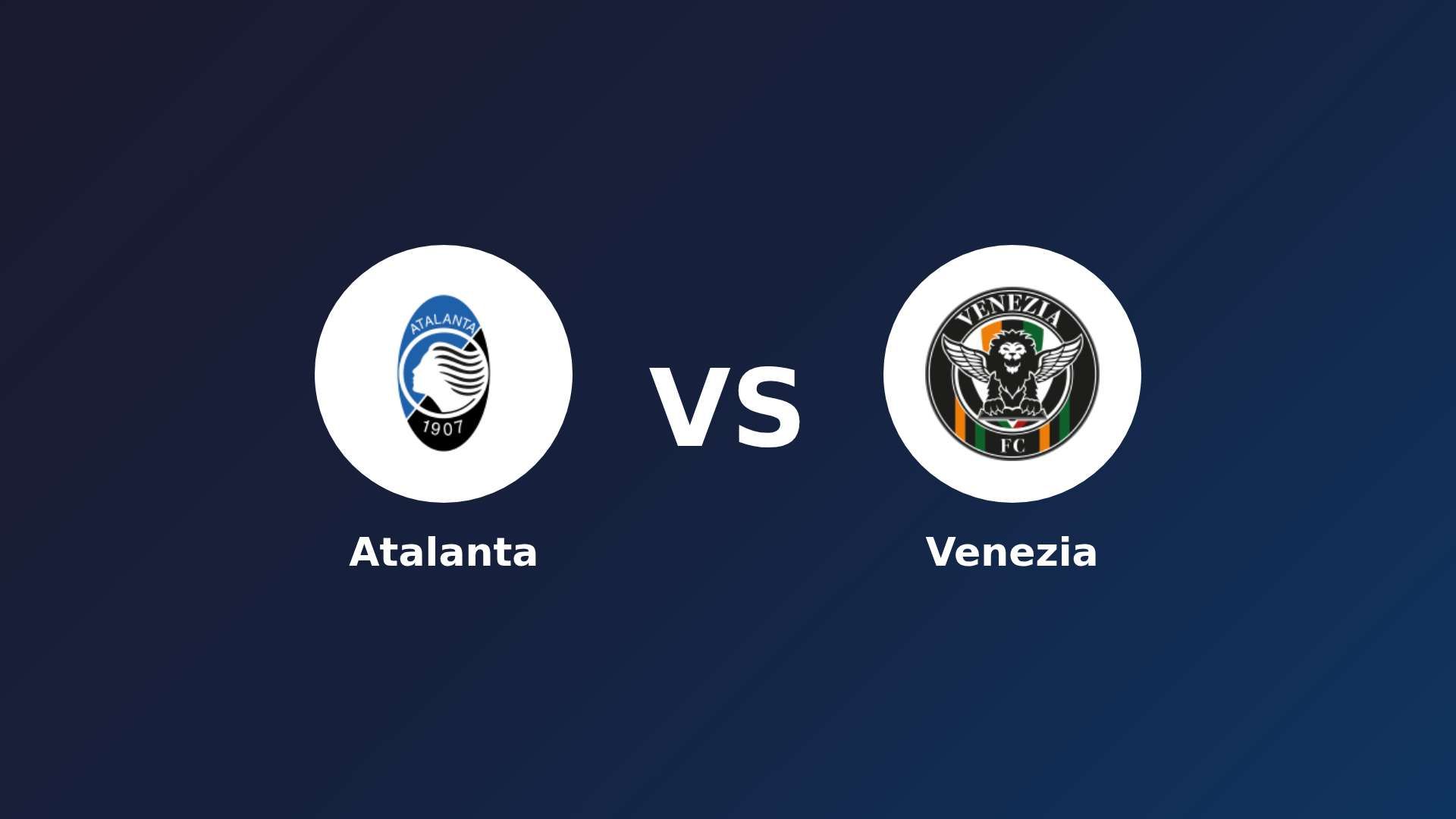Atalanta vs Venezia