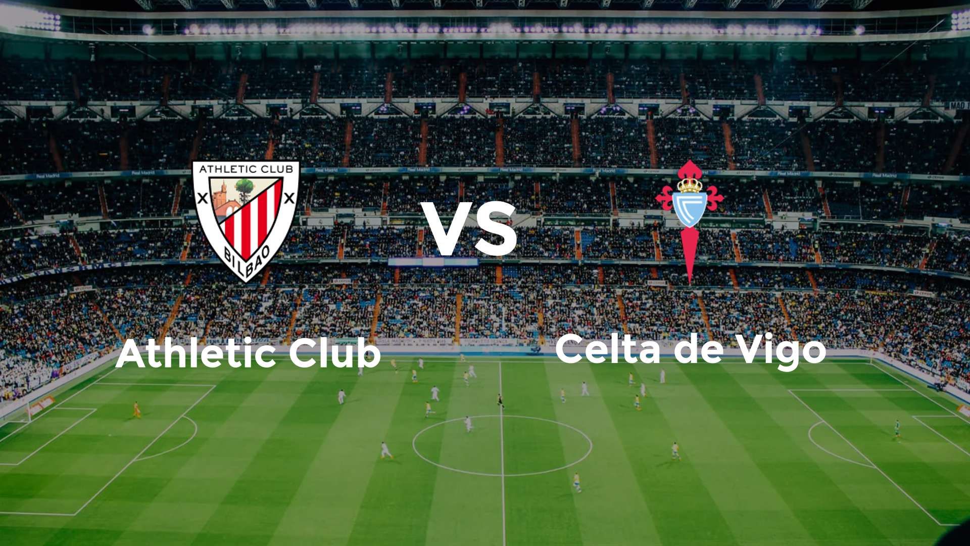 Athletic Club vs Celta de Vigo
