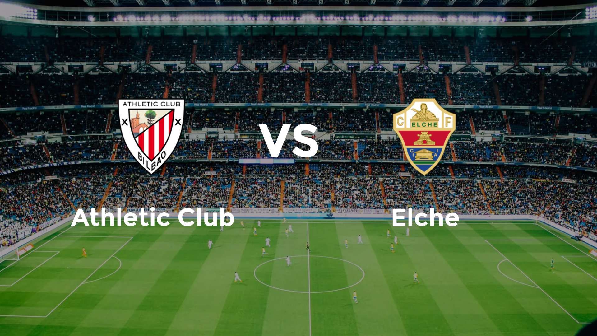 Athletic Club vs Elche