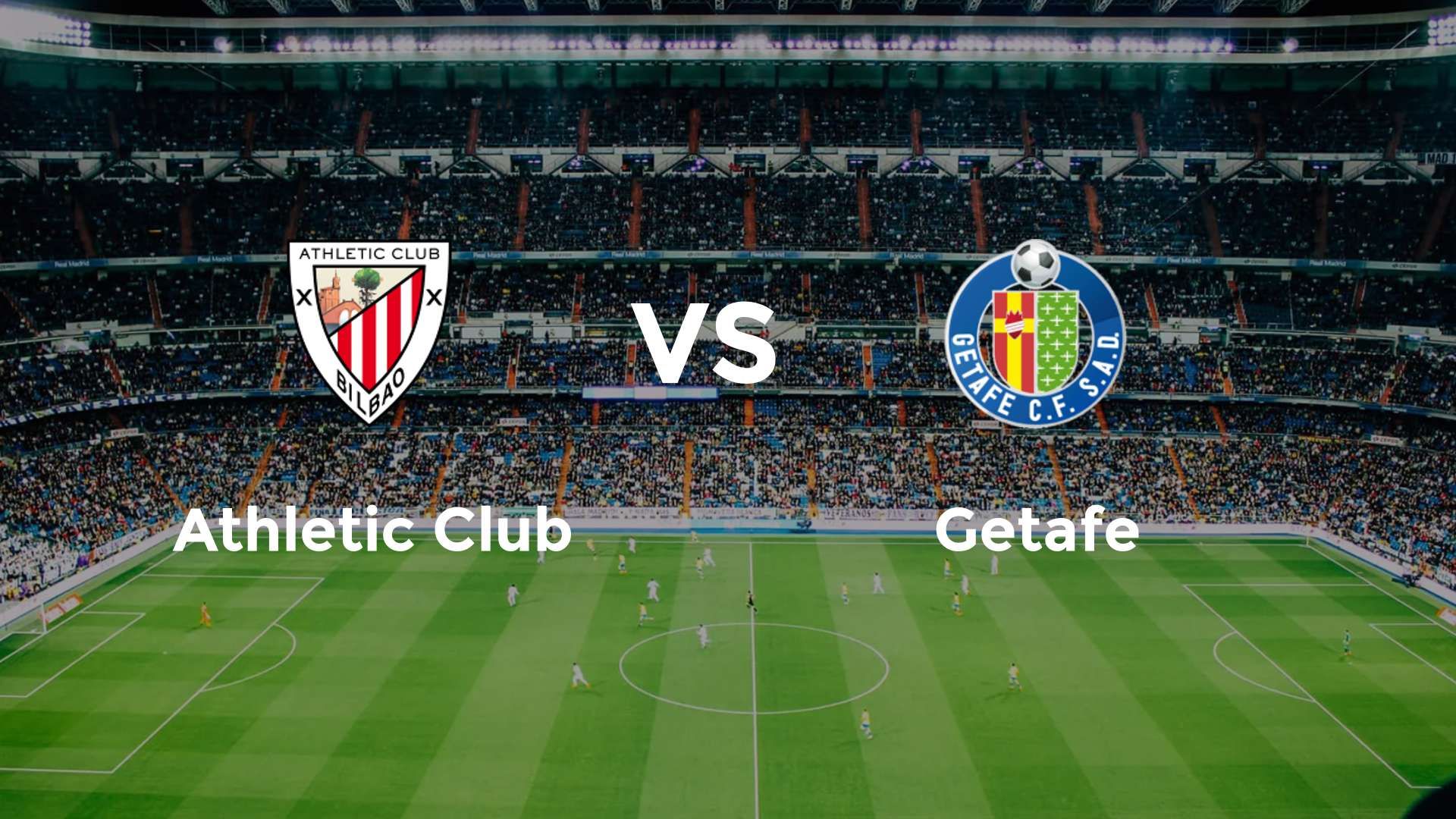 Athletic Club vs Getafe