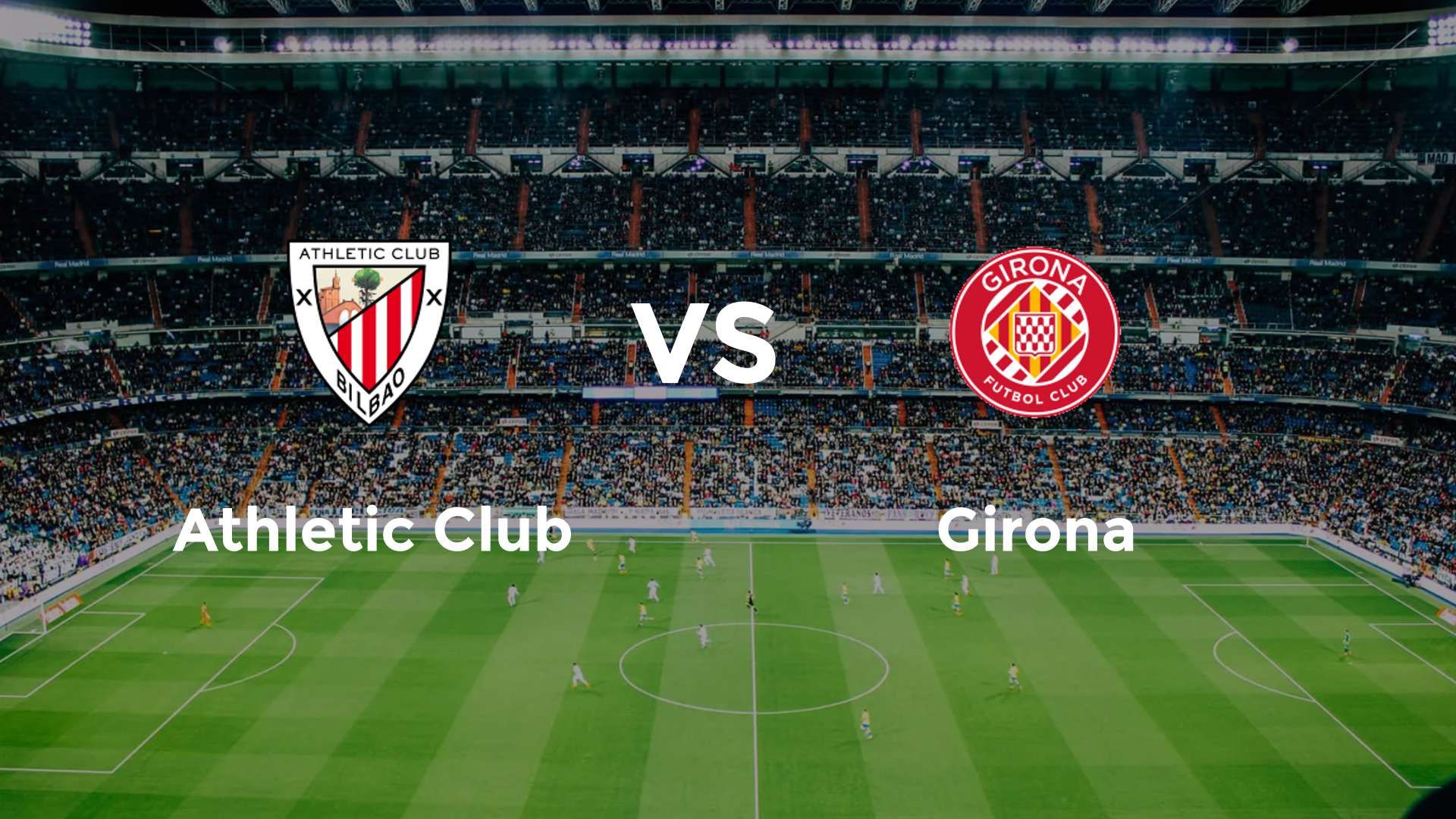 Athletic Club vs Girona
