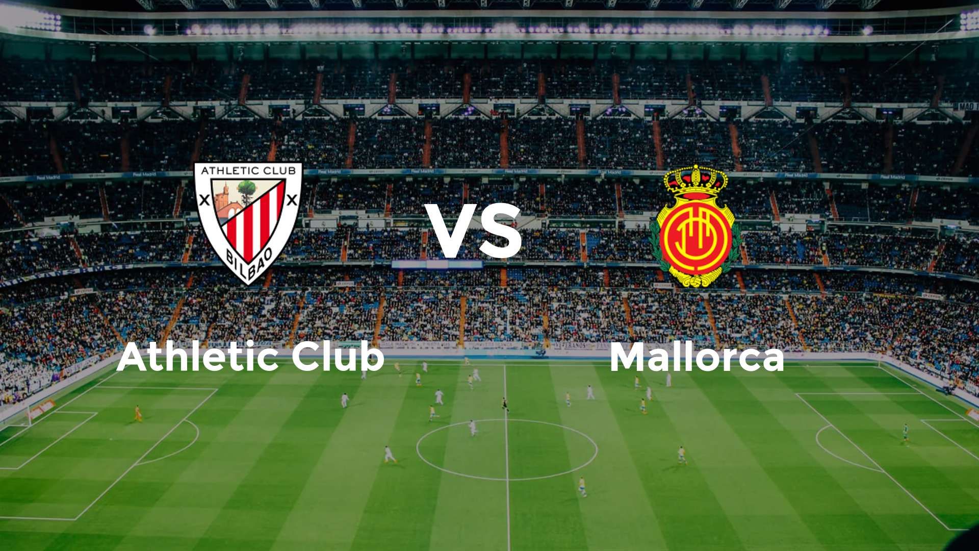 Athletic Club vs Mallorca