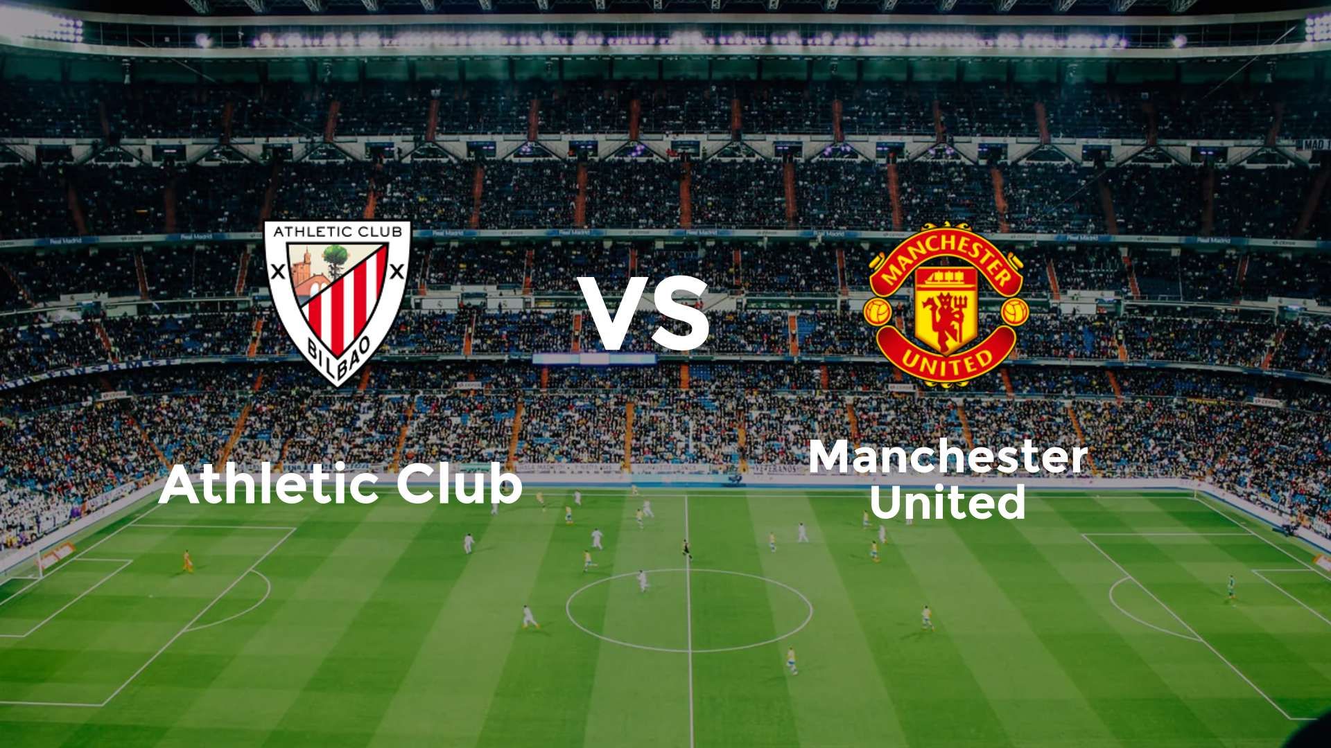 Athletic Club vs Manchester United