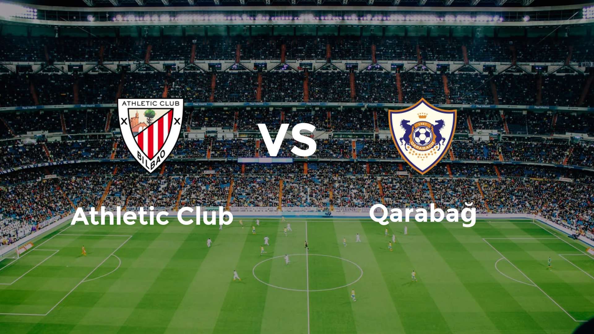 Athletic Club vs Qarabağ