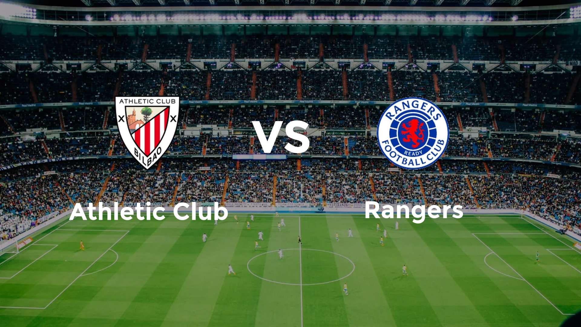 Athletic Club vs Rangers