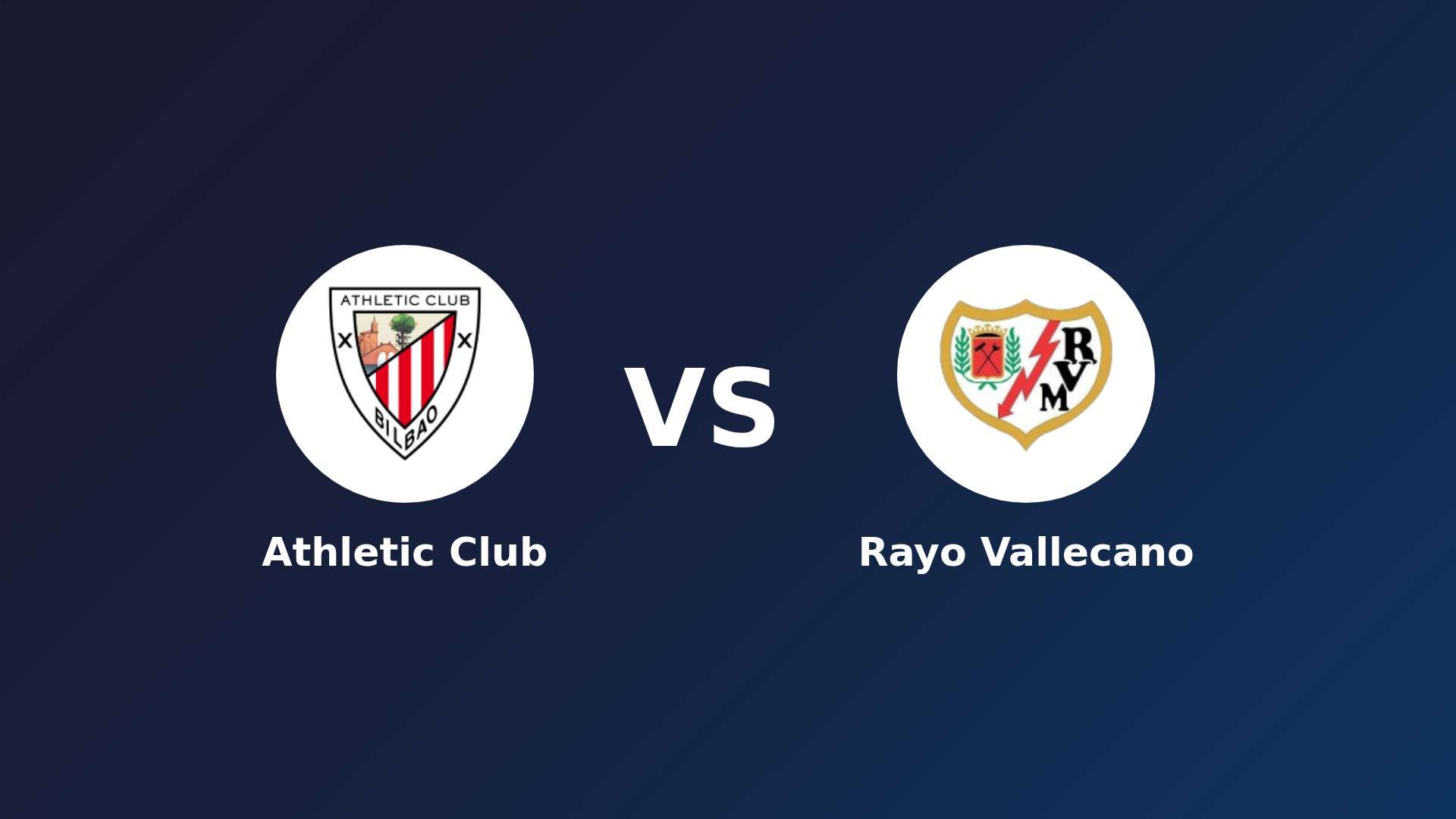 Athletic Club vs Rayo Vallecano