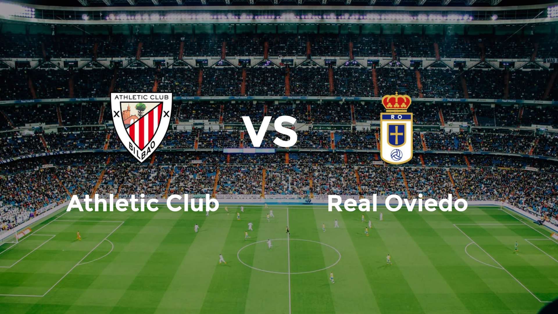 Athletic Club vs Real Oviedo