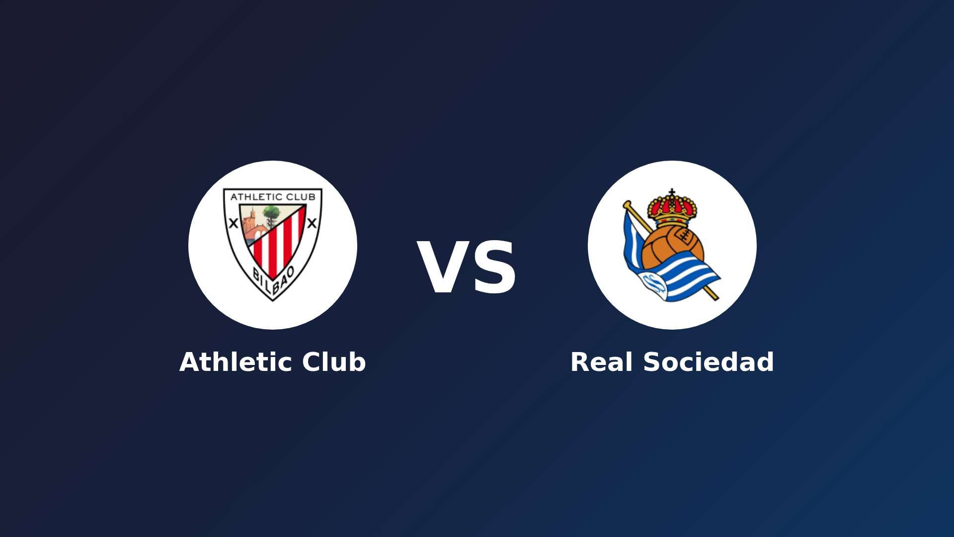 Athletic Club vs Real Sociedad