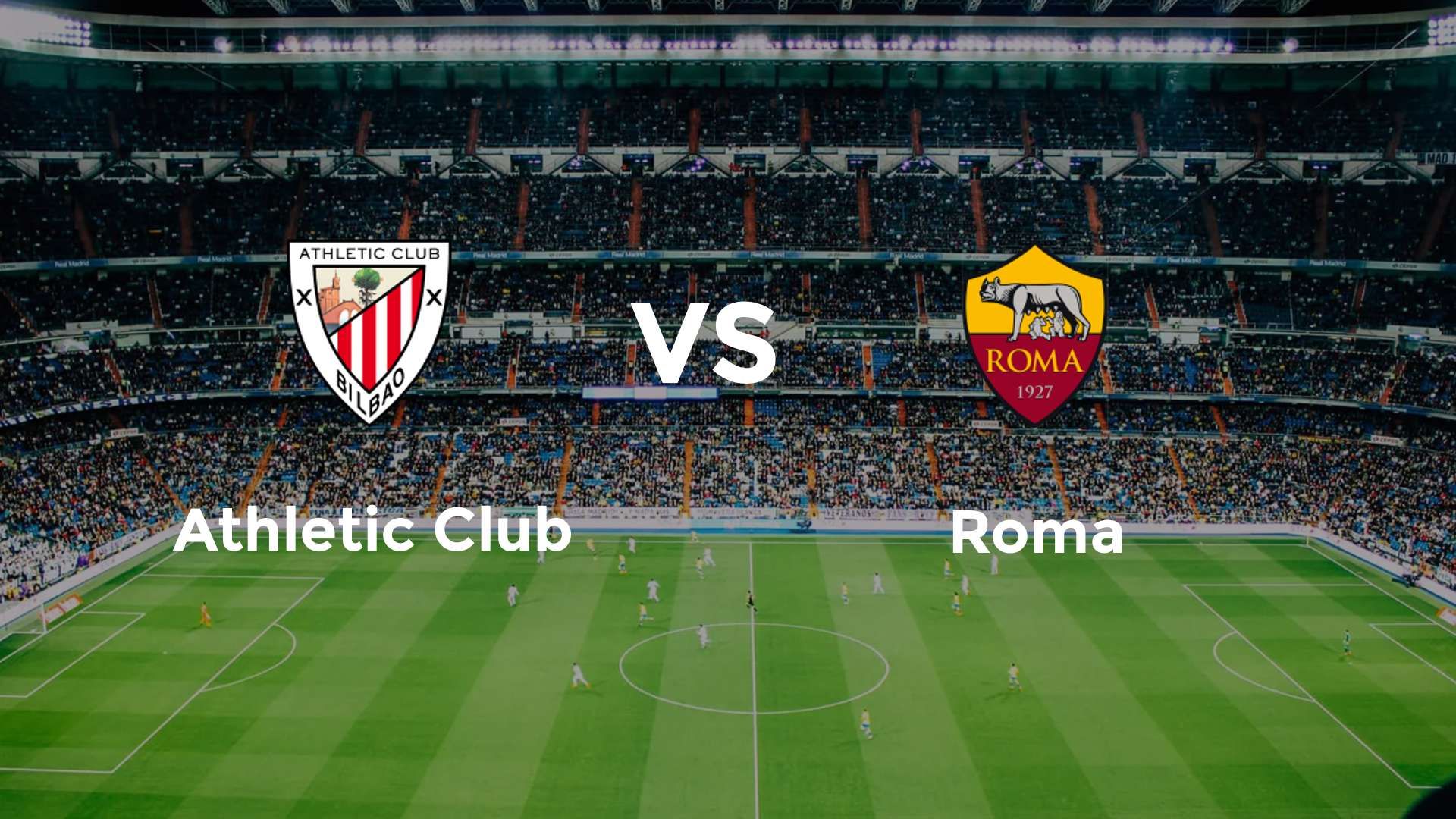 Athletic Club vs Roma