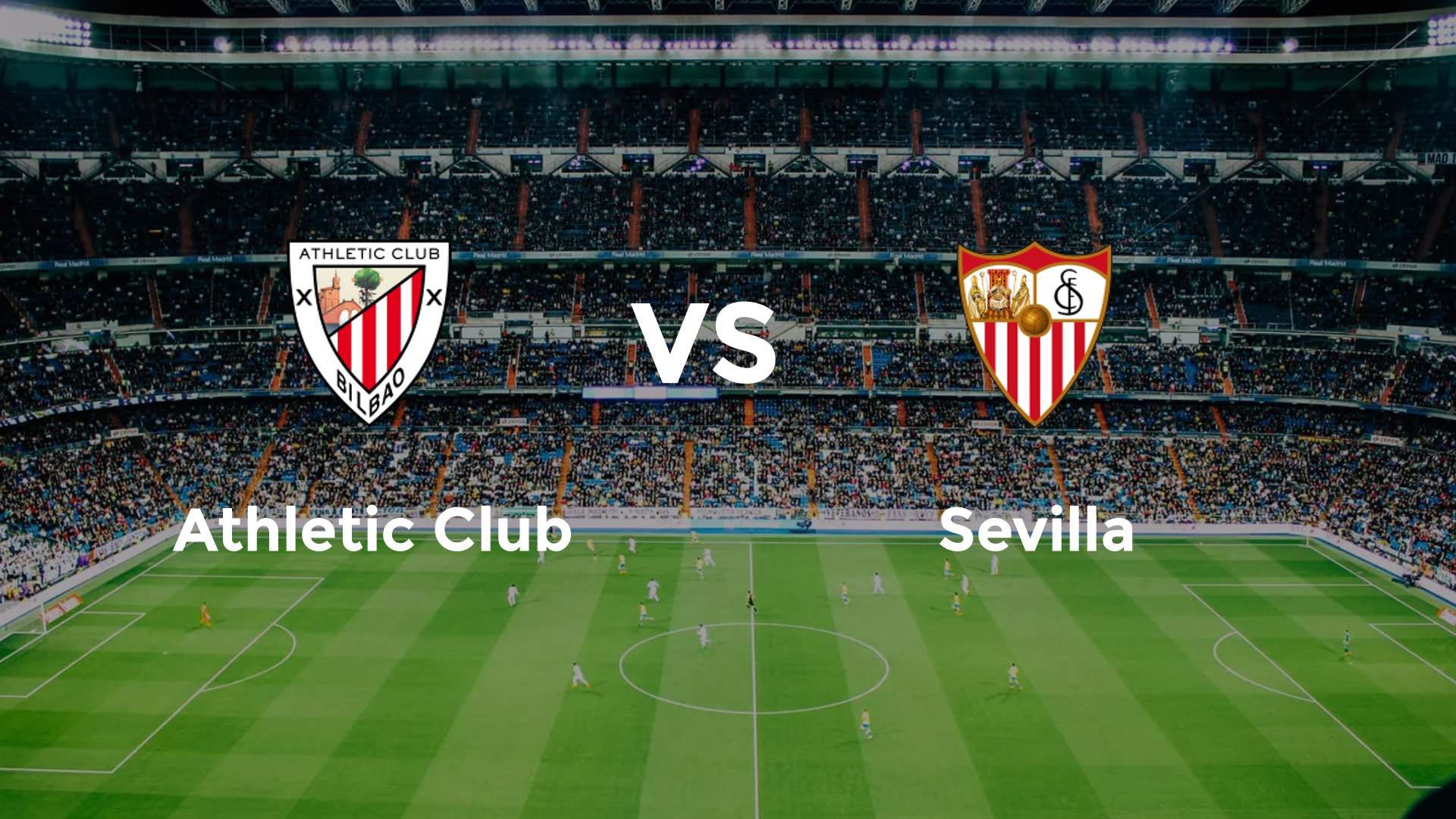 Athletic Club vs Sevilla