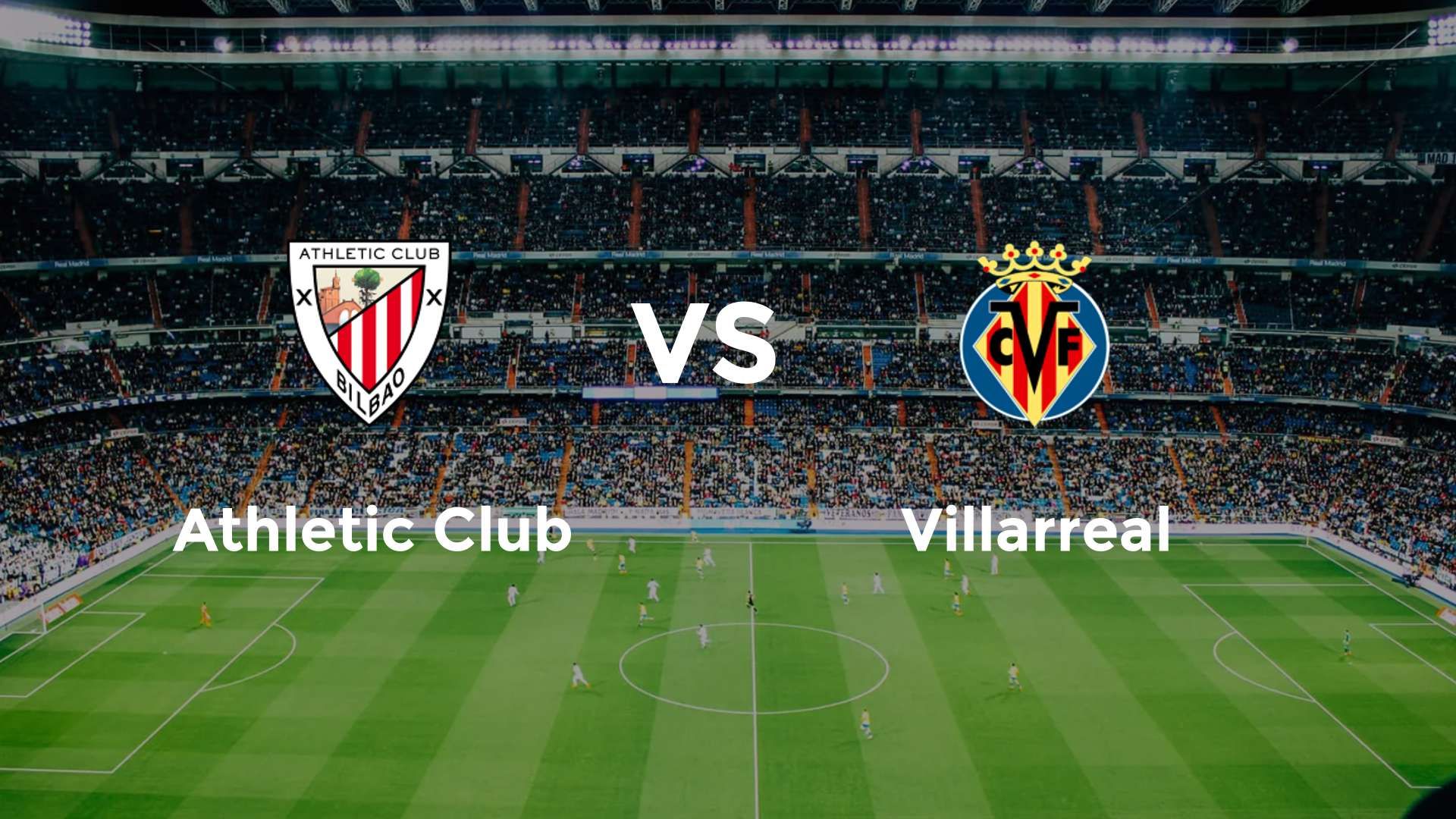 Athletic Club vs Villarreal
