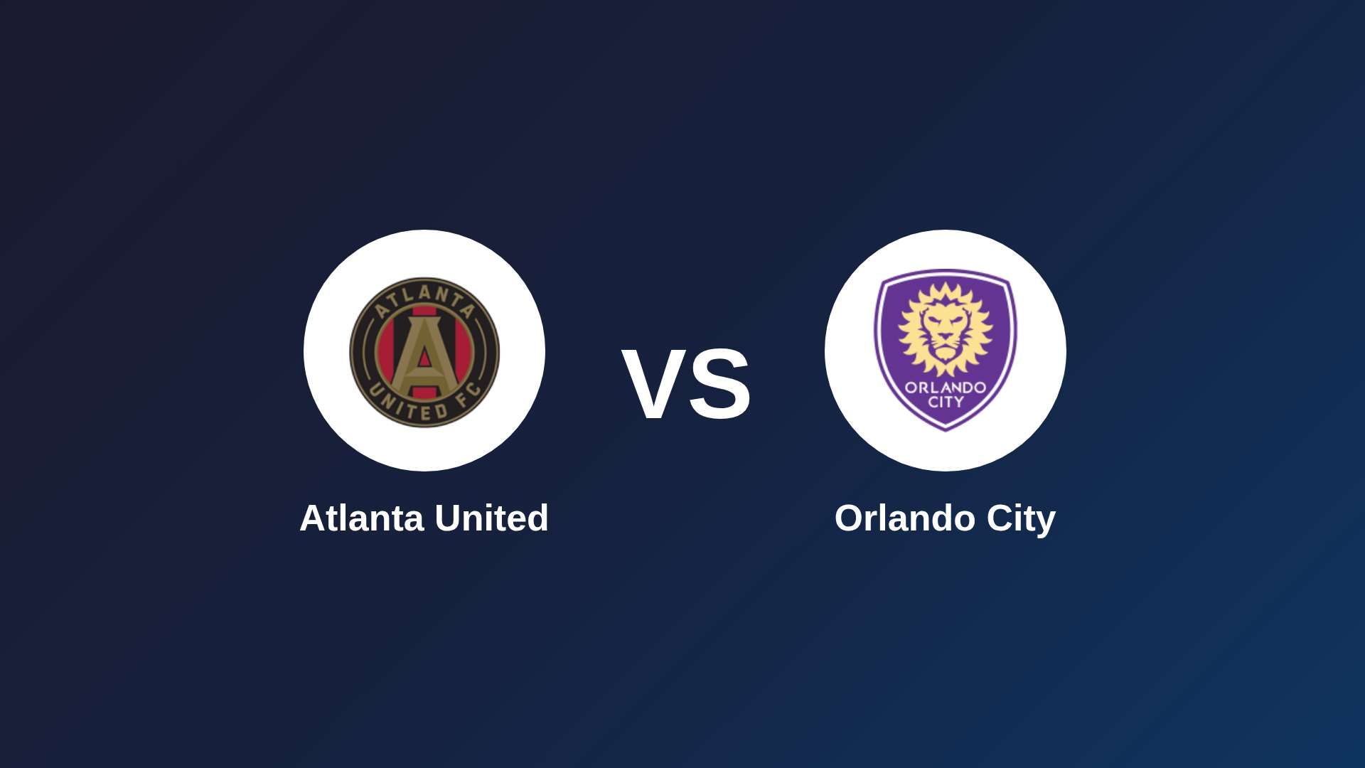 Atlanta United vs Orlando City