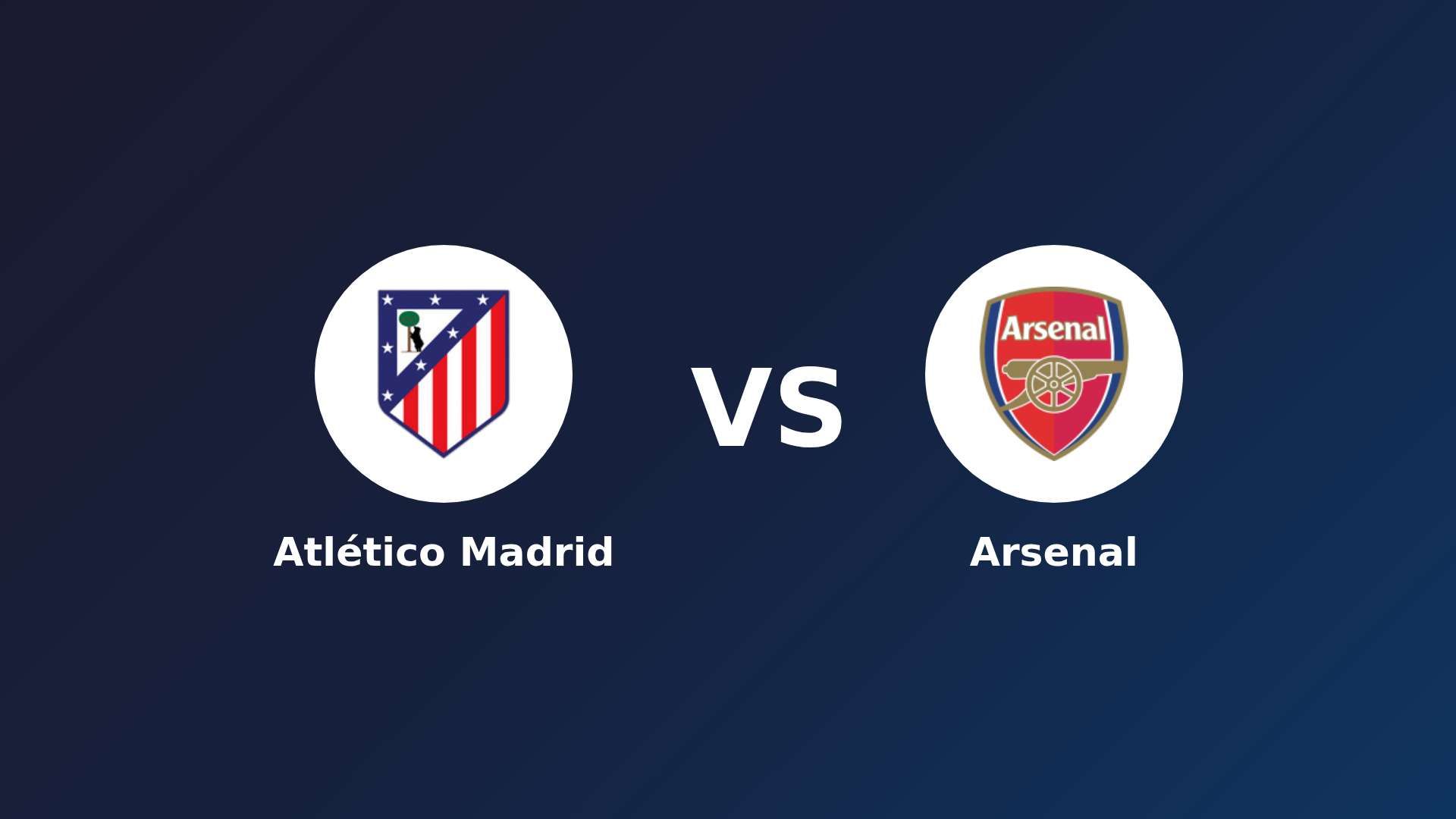 Atlético Madrid vs Arsenal