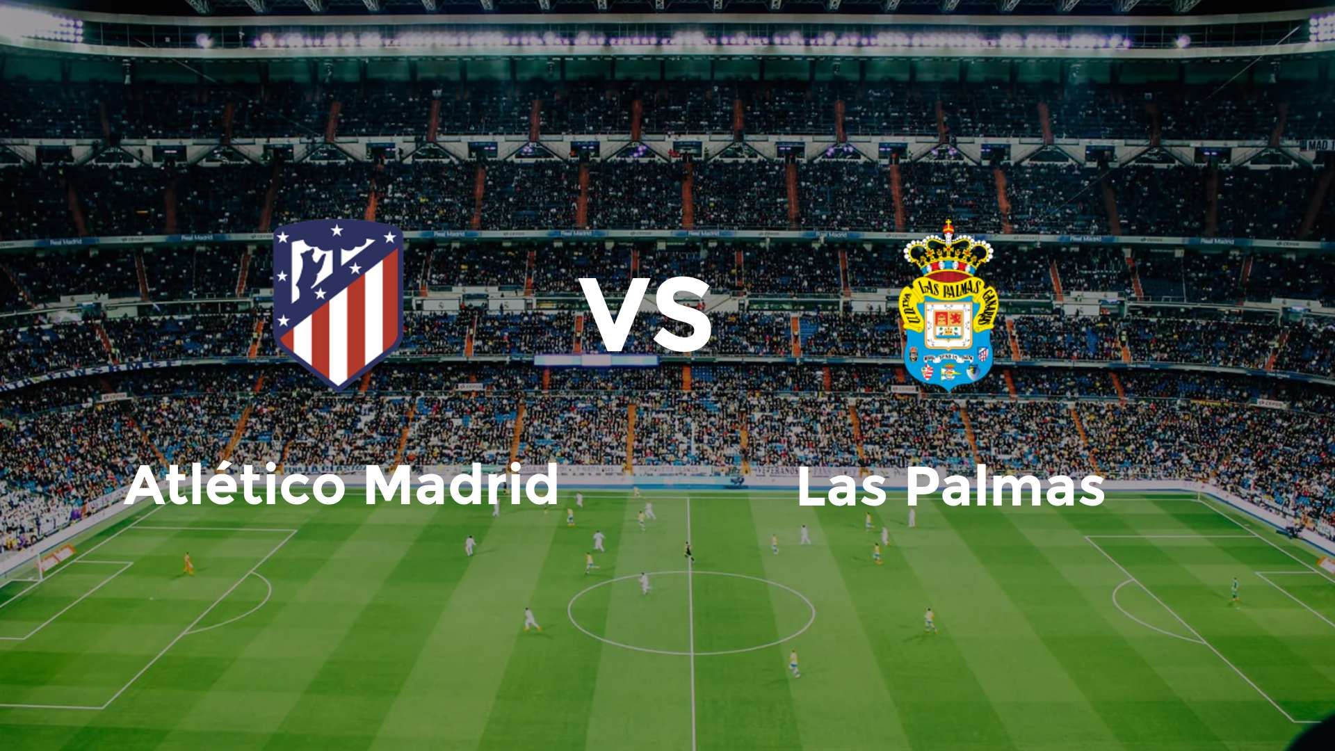 Atlético Madrid vs Las Palmas