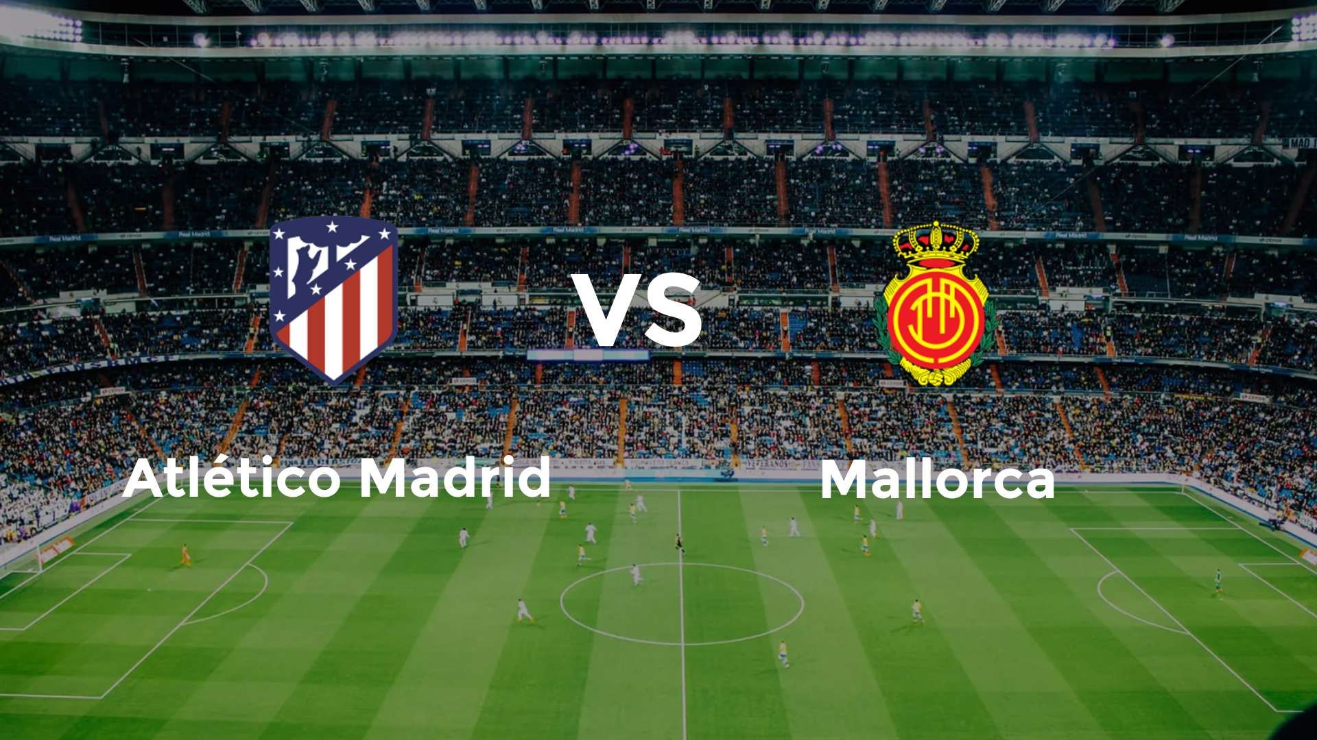 Atlético Madrid vs Mallorca