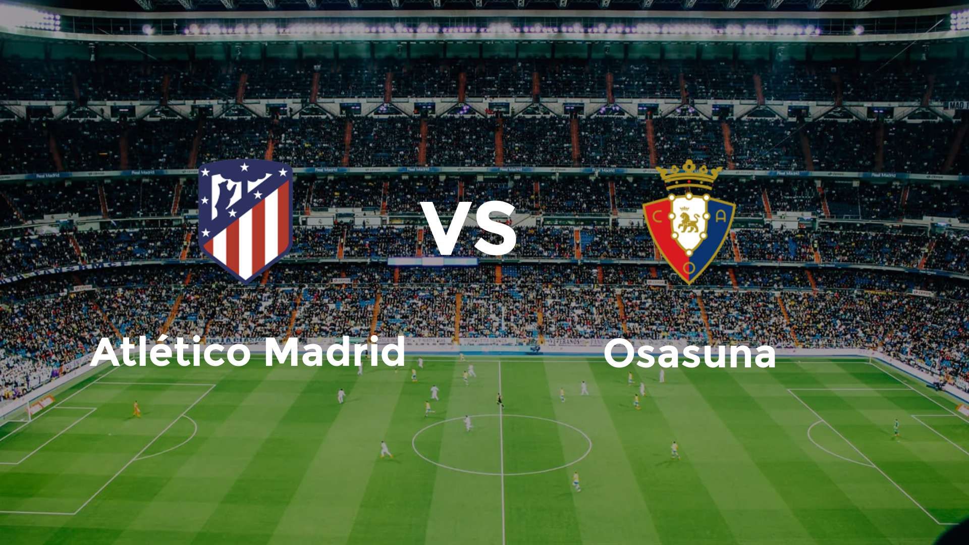 Atlético Madrid vs Osasuna