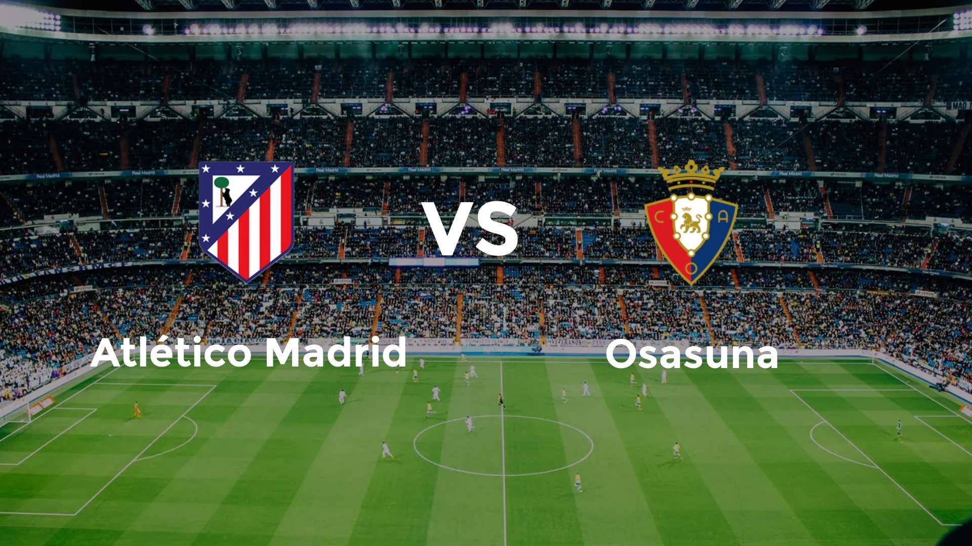 Atlético Madrid vs Osasuna